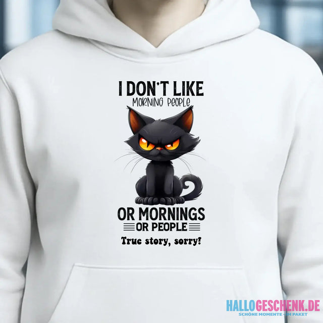 Morning people • Katze • Unisex Premium Hoodie XS-5XL aus Bio-Baumwolle für Damen & Herren • Exklusivdesign • personalisiert
