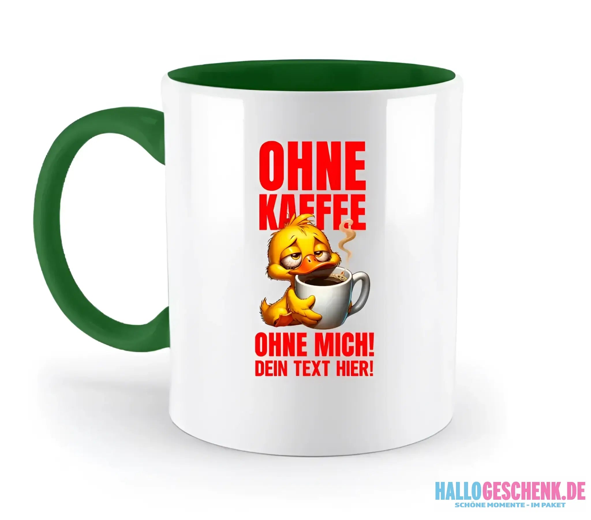 Ohne Kaffee - ohne mich! Ente • Gott • zweifarbige Tasse • Exklusivdesign • personalisiert