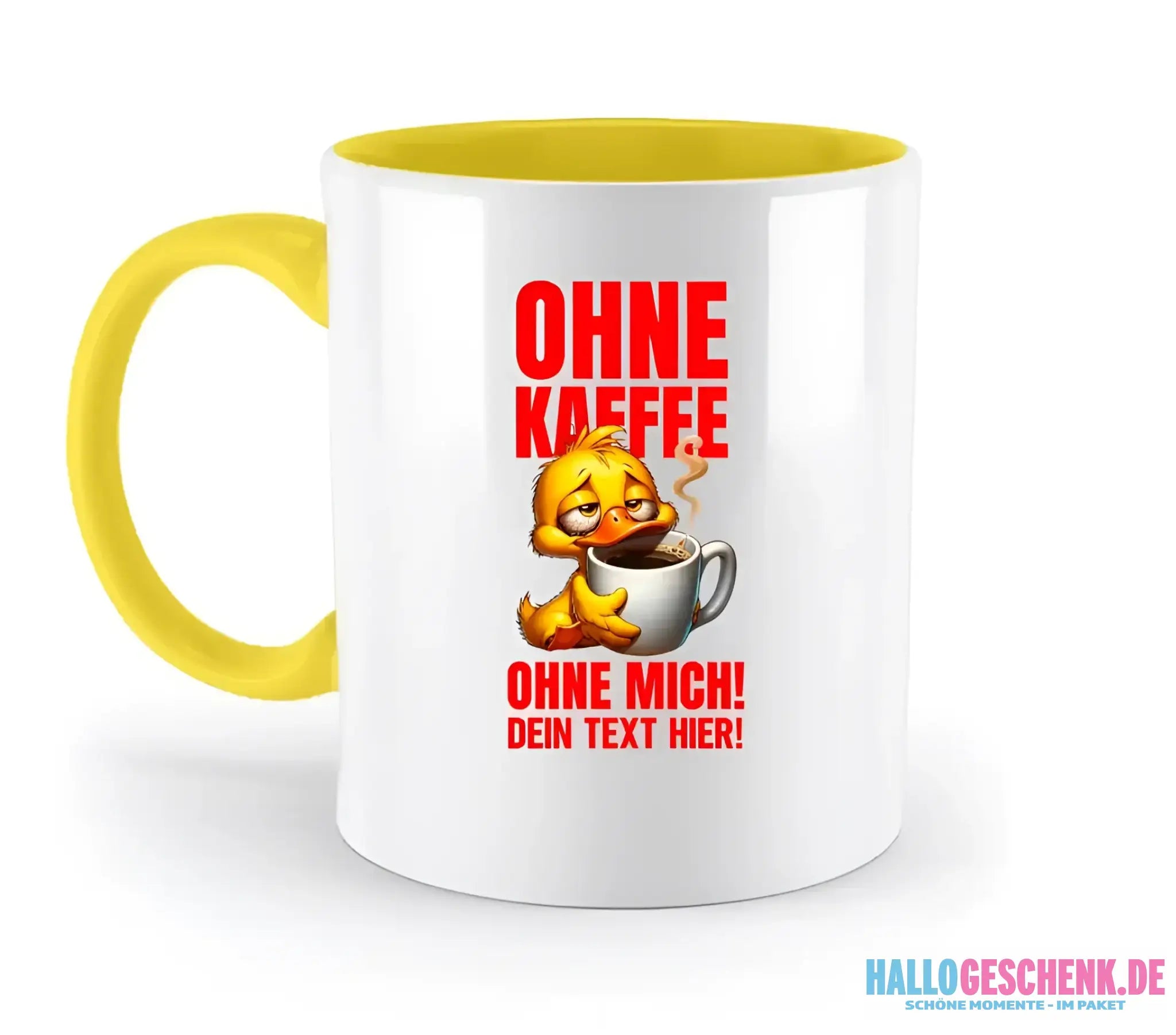 Ohne Kaffee - ohne mich! Ente • Gott • zweifarbige Tasse • Exklusivdesign • personalisiert