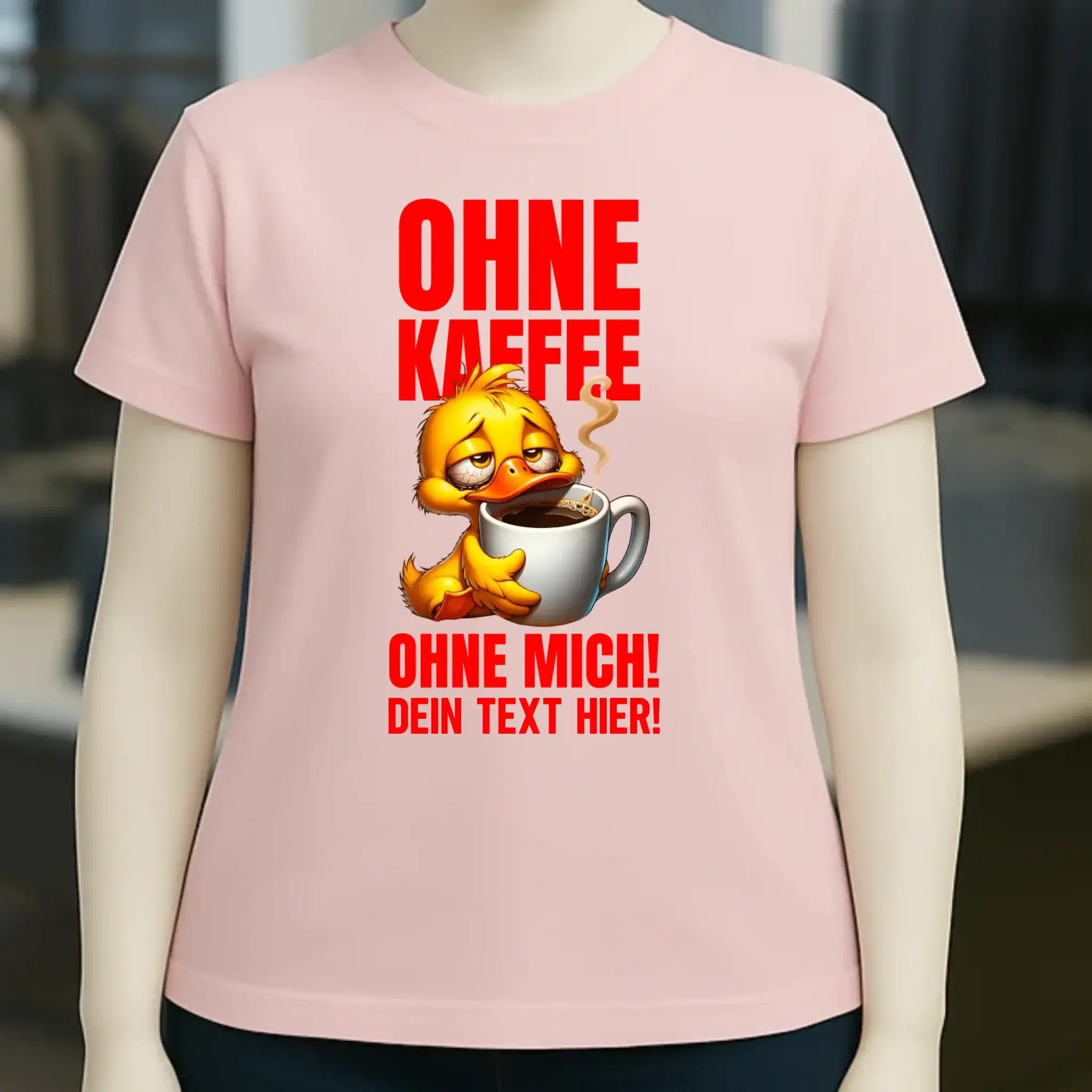 Ohne Kaffee - ohne mich! Ente • Ladies Premium T-Shirt XS-2XL aus Bio-Baumwolle für Damen • Exklusivdesign • personalisiert