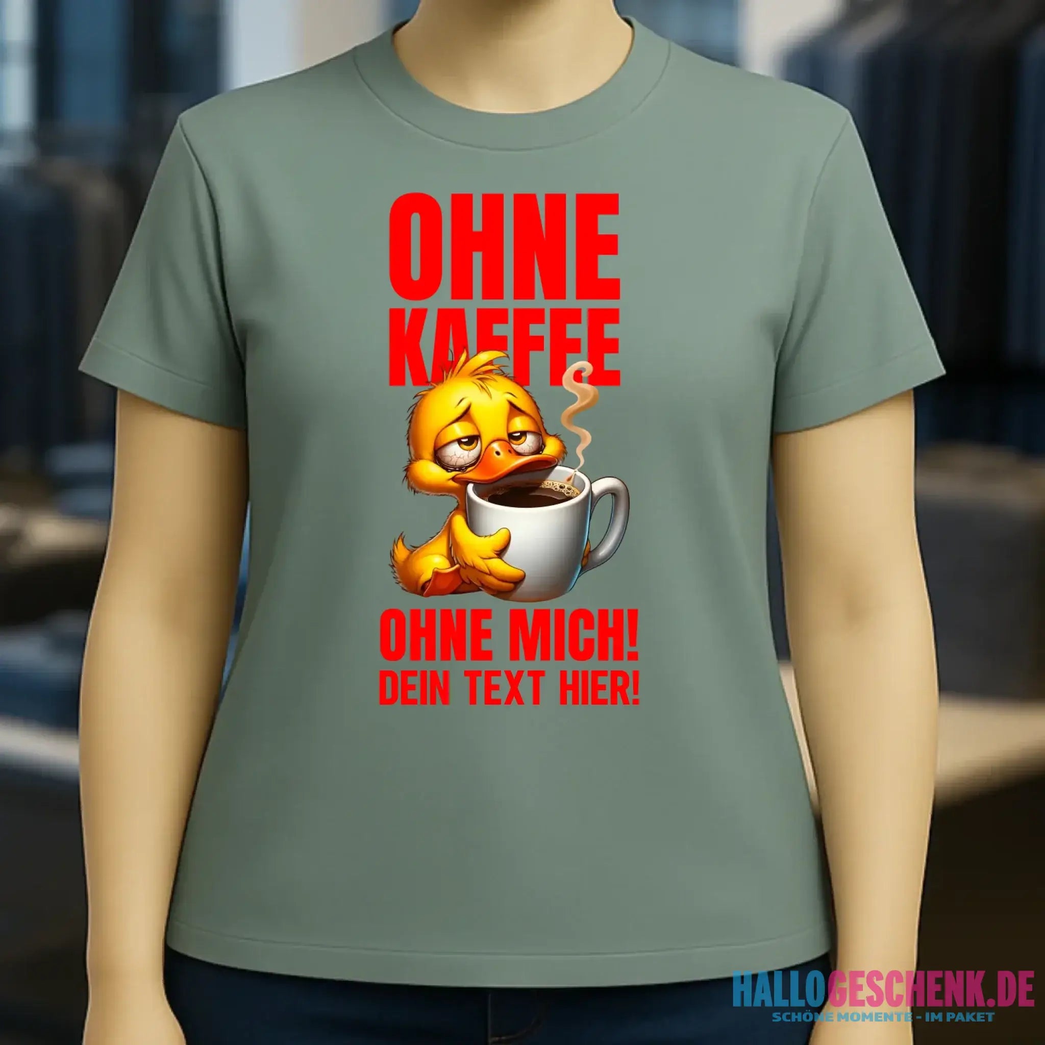 Ohne Kaffee - ohne mich! Ente • Ladies Premium T-Shirt XS-2XL aus Bio-Baumwolle für Damen • Exklusivdesign • personalisiert