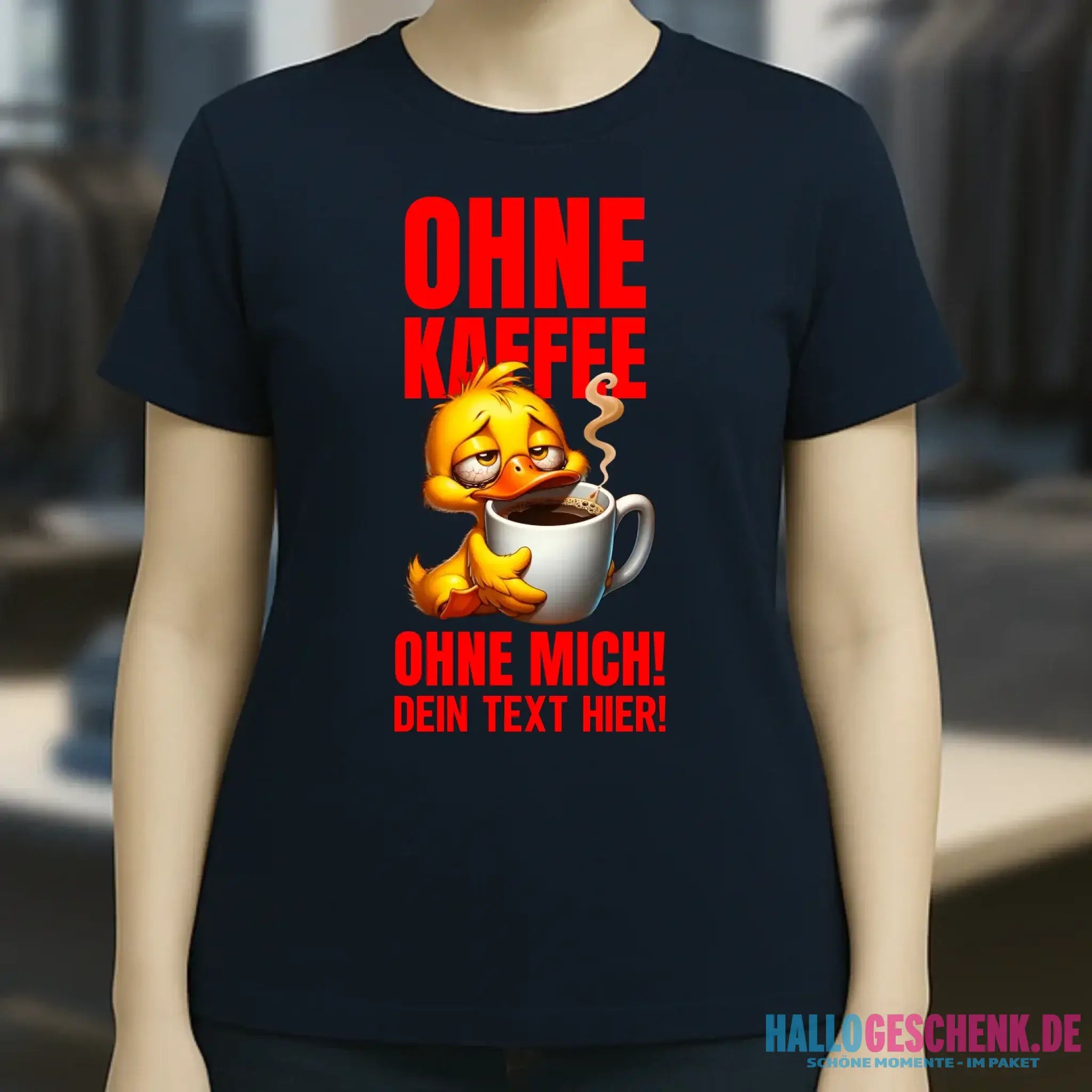 Ohne Kaffee - ohne mich! Ente • Ladies Premium T-Shirt XS-2XL aus Bio-Baumwolle für Damen • Exklusivdesign • personalisiert