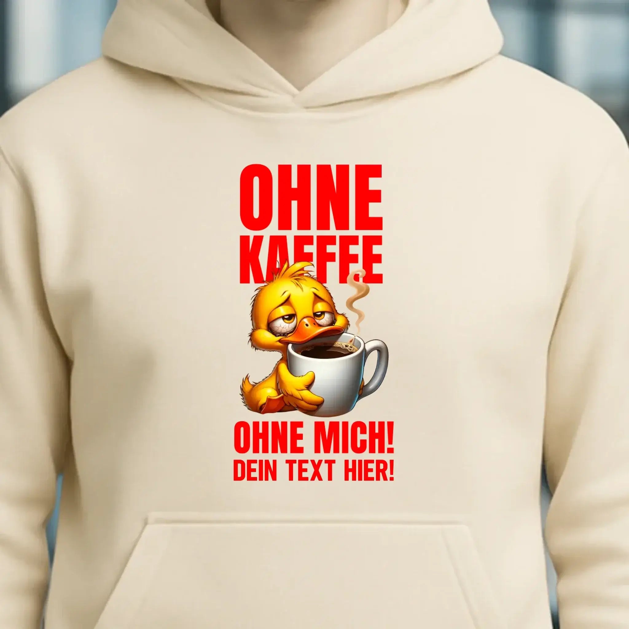Ohne Kaffee - ohne mich! Ente • Unisex Premium Hoodie XS-5XL aus Bio-Baumwolle für Damen & Herren • Exklusivdesign • personalisiert