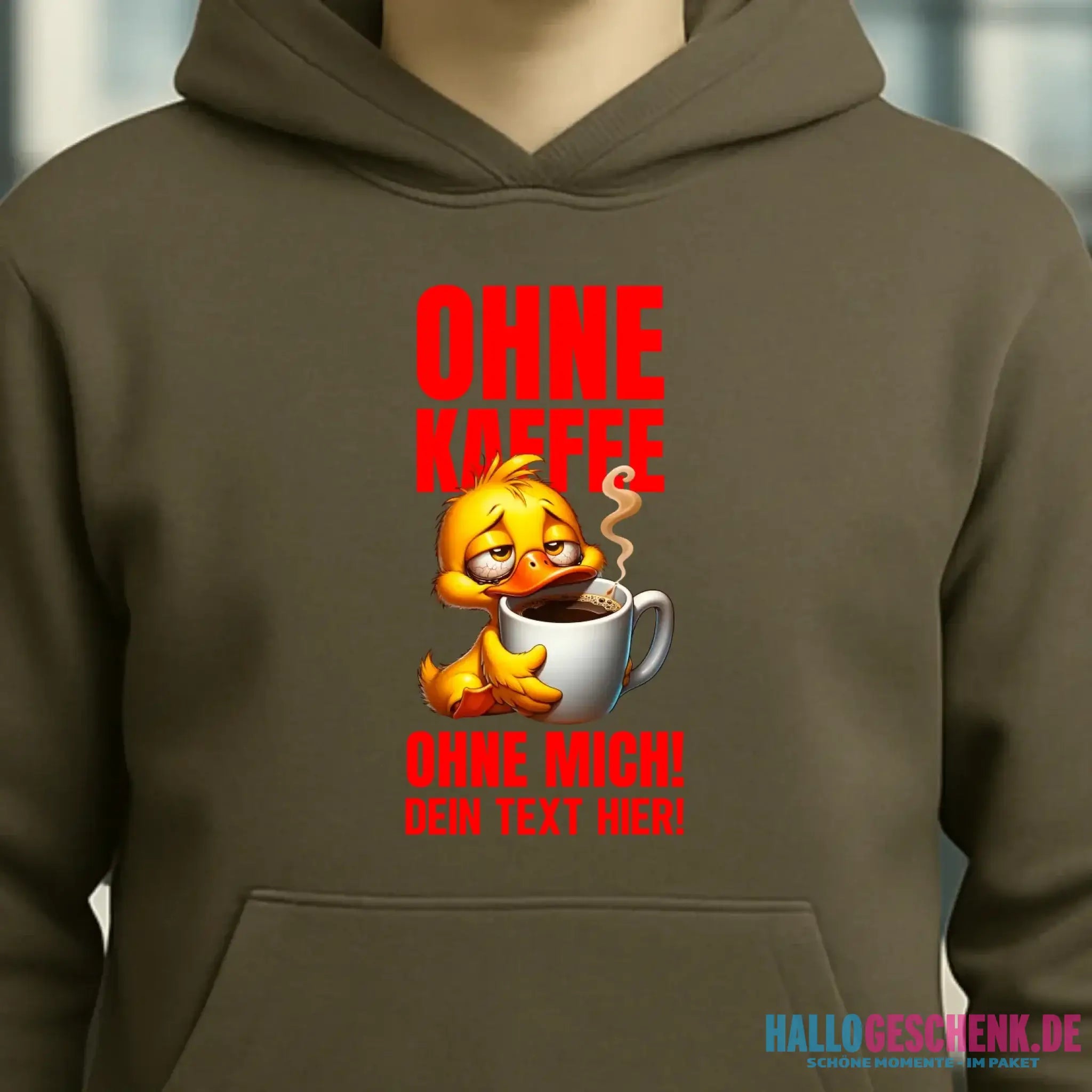 Ohne Kaffee - ohne mich! Ente • Unisex Premium Hoodie XS-5XL aus Bio-Baumwolle für Damen & Herren • Exklusivdesign • personalisiert