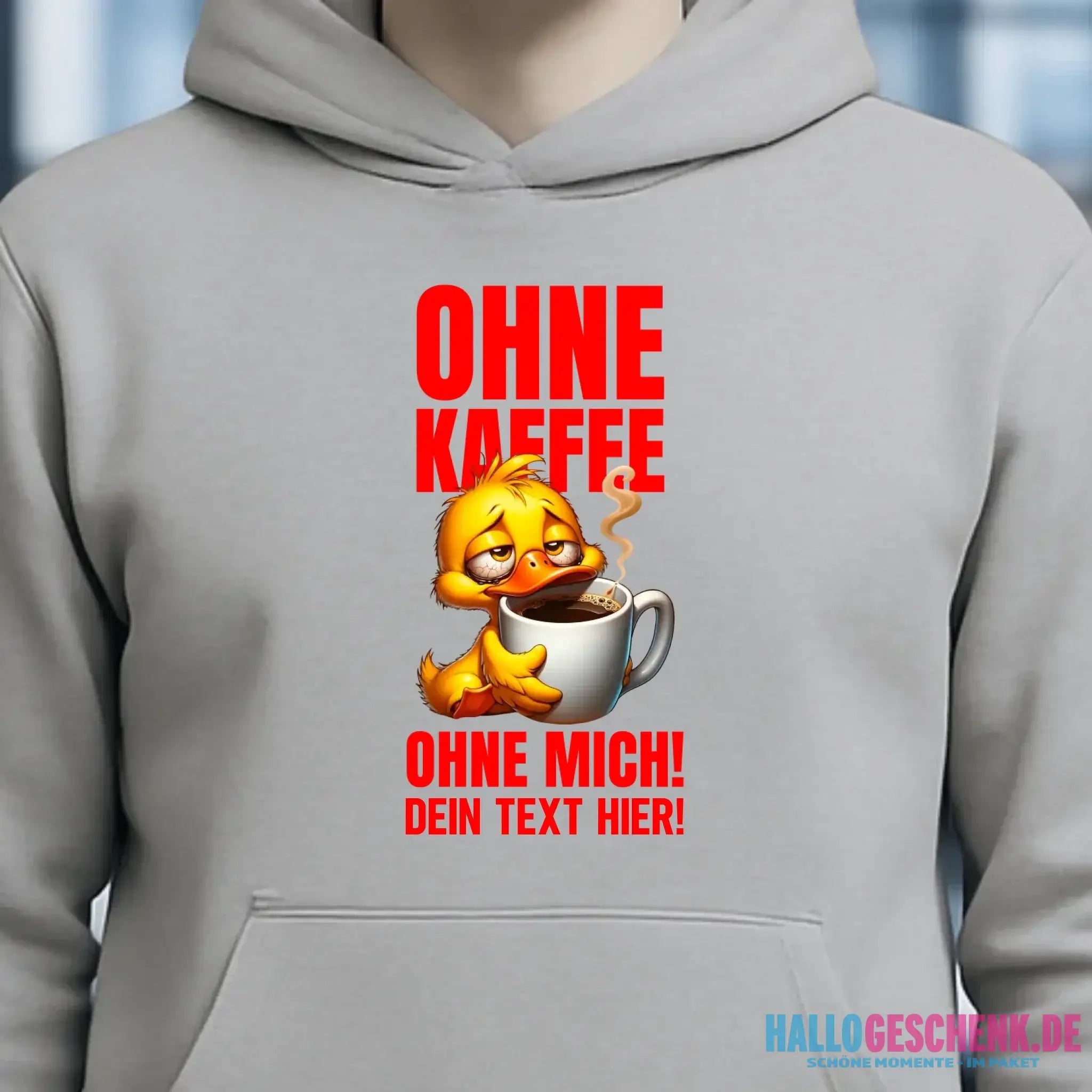 Ohne Kaffee - ohne mich! Ente • Unisex Premium Hoodie XS-5XL aus Bio-Baumwolle für Damen & Herren • Exklusivdesign • personalisiert