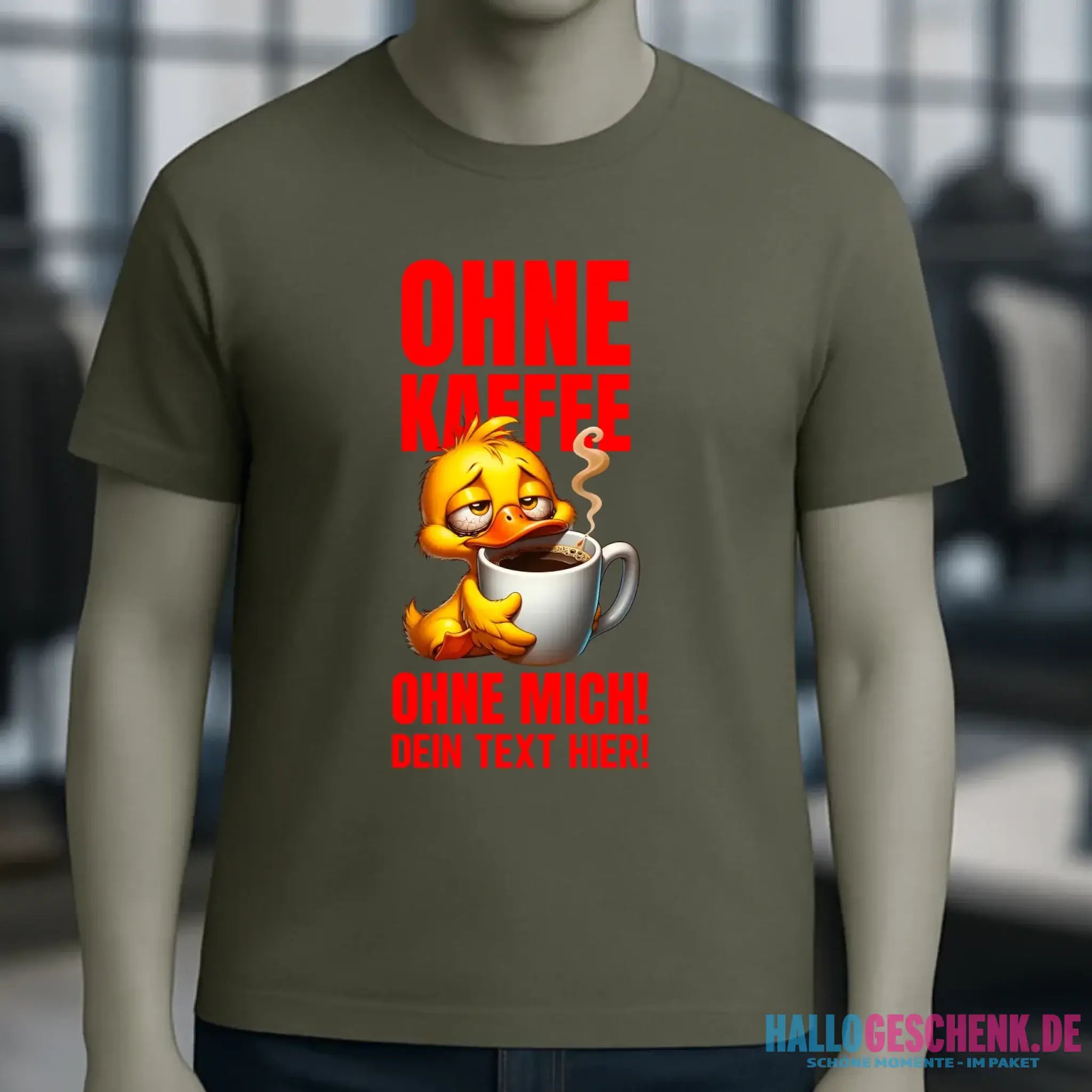 Ohne Kaffee - ohne mich! Ente• Unisex Premium T-Shirt XS-5XL aus Bio-Baumwolle für Damen & Herren • Exklusivdesign • personalisiert