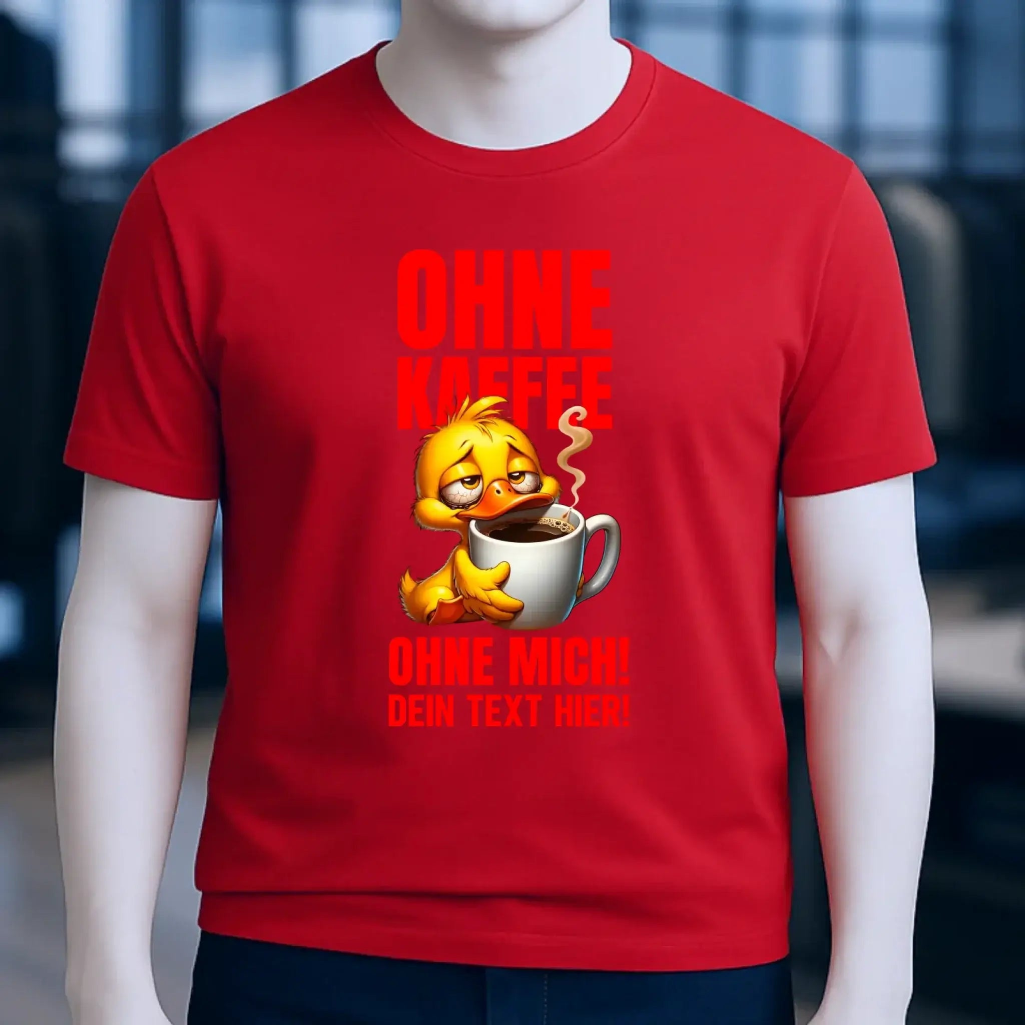 Ohne Kaffee - ohne mich! Ente• Unisex Premium T-Shirt XS-5XL aus Bio-Baumwolle für Damen & Herren • Exklusivdesign • personalisiert