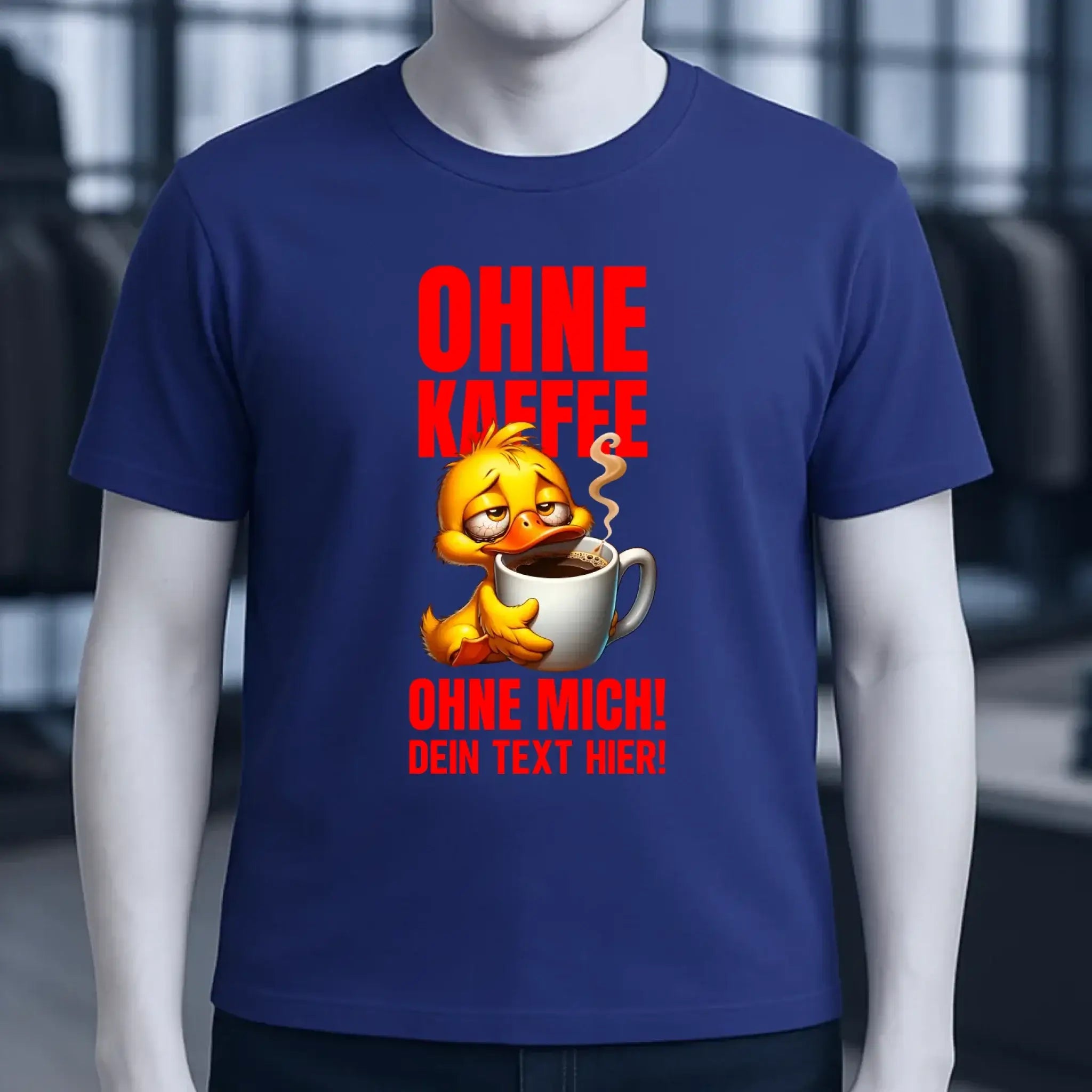 Ohne Kaffee - ohne mich! Ente• Unisex Premium T-Shirt XS-5XL aus Bio-Baumwolle für Damen & Herren • Exklusivdesign • personalisiert