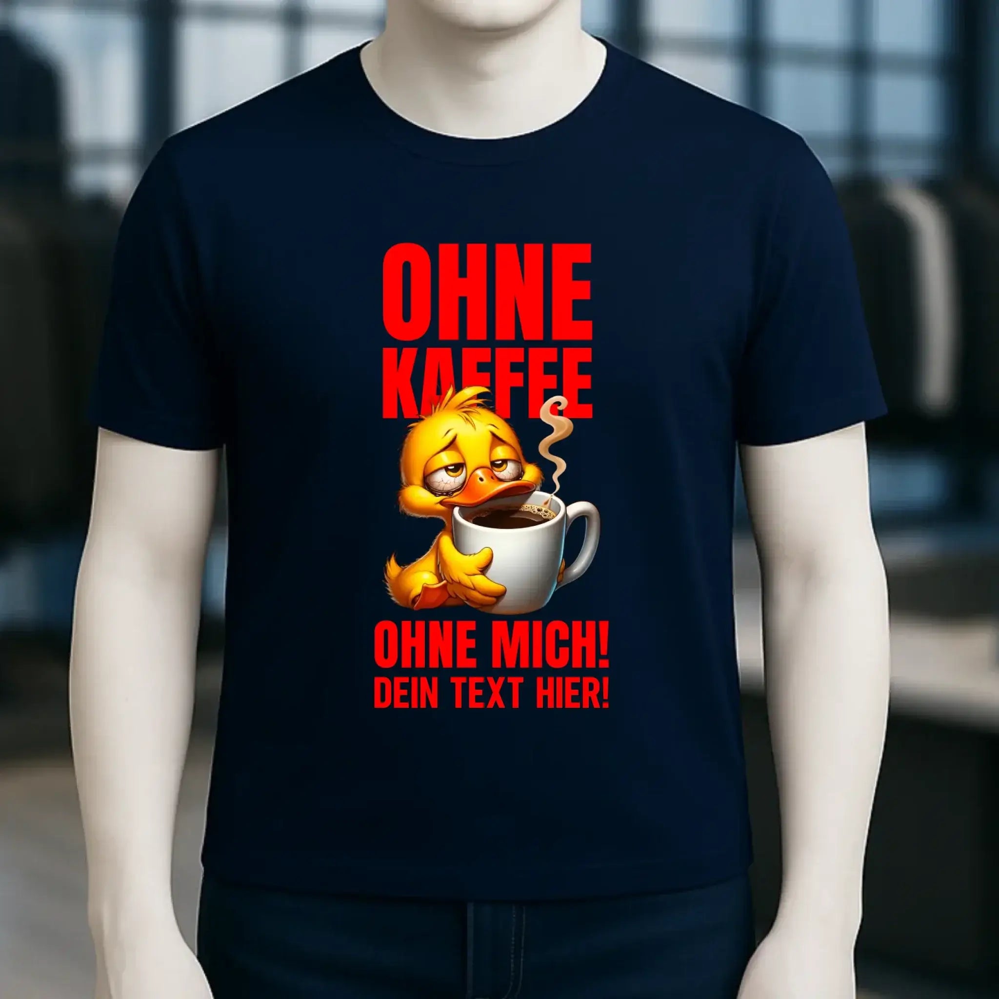 Ohne Kaffee - ohne mich! Ente• Unisex Premium T-Shirt XS-5XL aus Bio-Baumwolle für Damen & Herren • Exklusivdesign • personalisiert