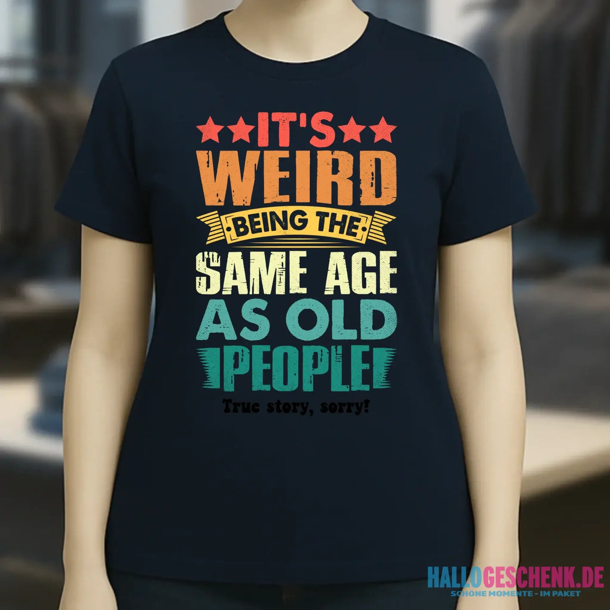 Old people • Ladies Premium T-Shirt XS-2XL aus Bio-Baumwolle für Damen • Exklusivdesign • personalisiert