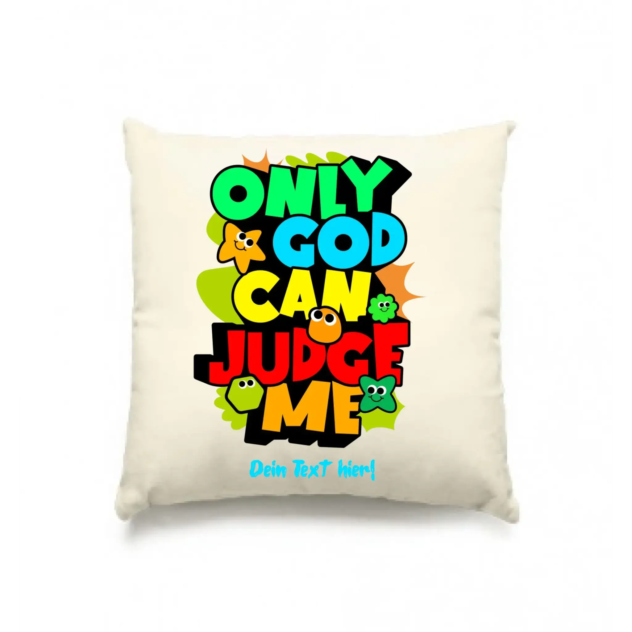 Only God • Kissen 40x40 cm • personalisiert