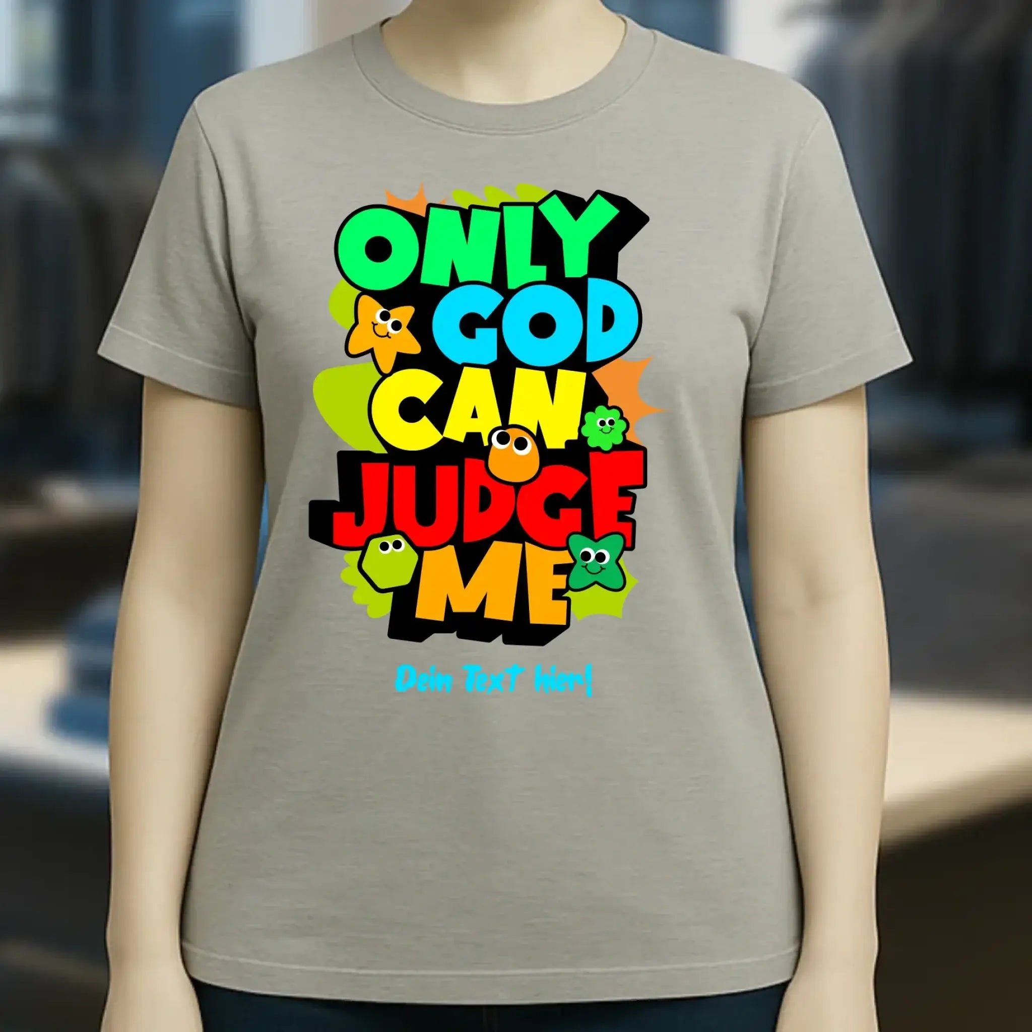 Only God • Ladies Premium T-Shirt XS-2XL aus Bio-Baumwolle für Damen • Exklusivdesign • personalisiert