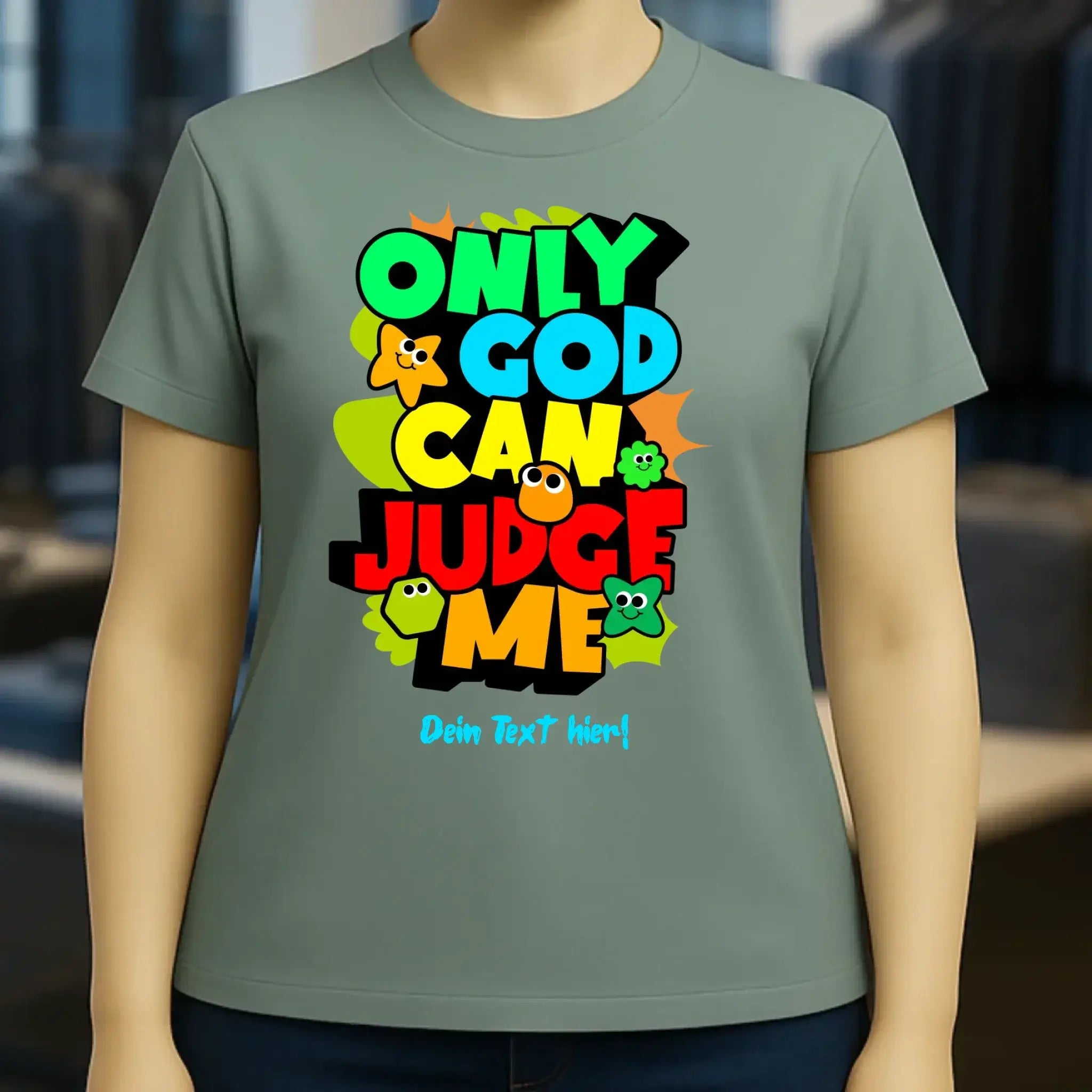 Only God • Ladies Premium T-Shirt XS-2XL aus Bio-Baumwolle für Damen • Exklusivdesign • personalisiert