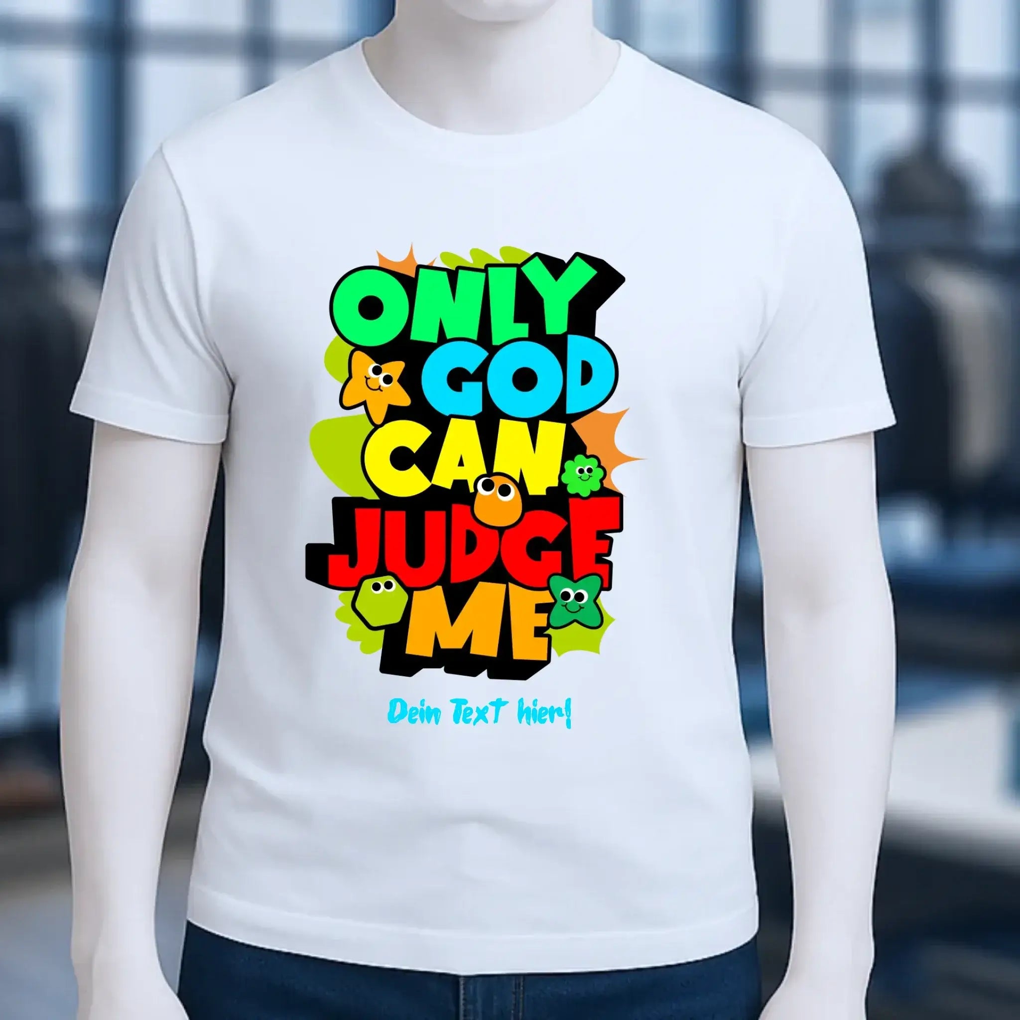 Only God • Unisex Premium T-Shirt XS-5XL aus Bio-Baumwolle für Damen & Herren • Exklusivdesign • personalisiert