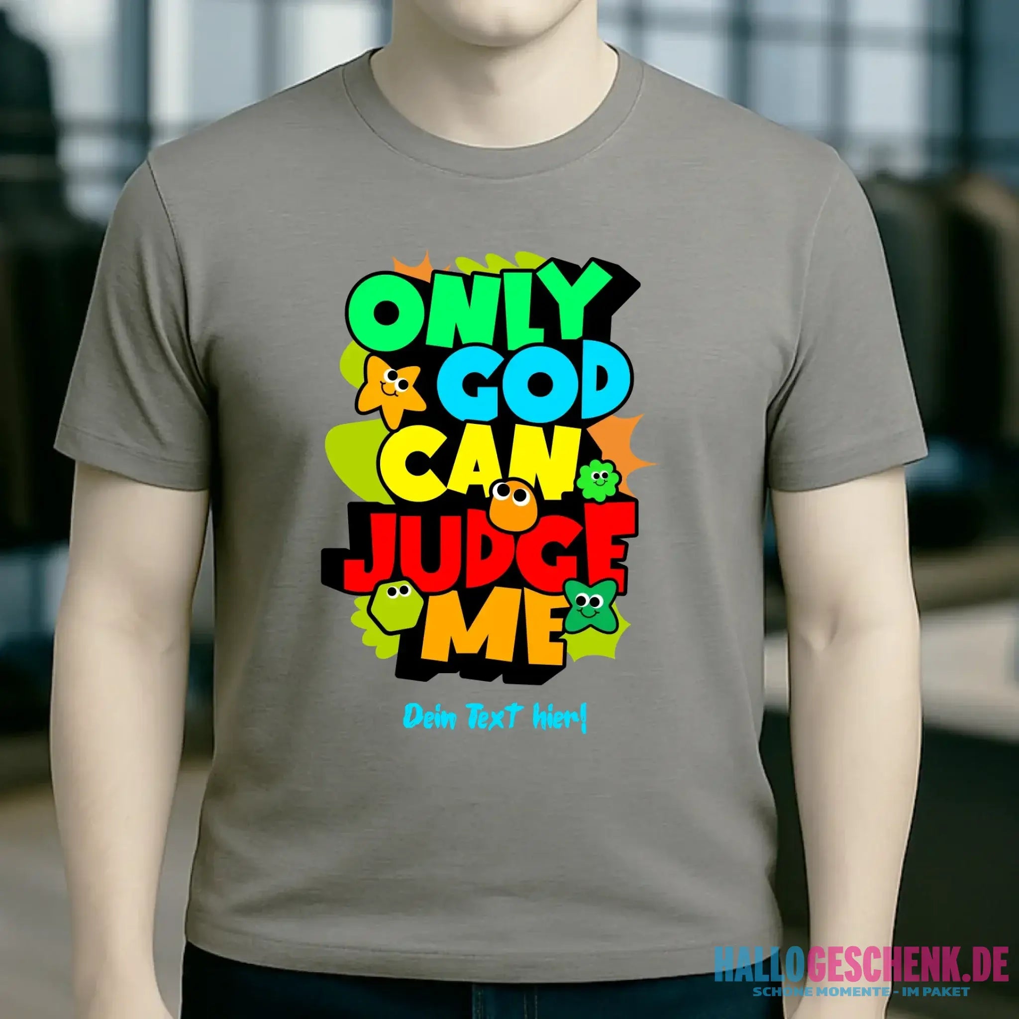 Only God • Unisex Premium T-Shirt XS-5XL aus Bio-Baumwolle für Damen & Herren • Exklusivdesign • personalisiert
