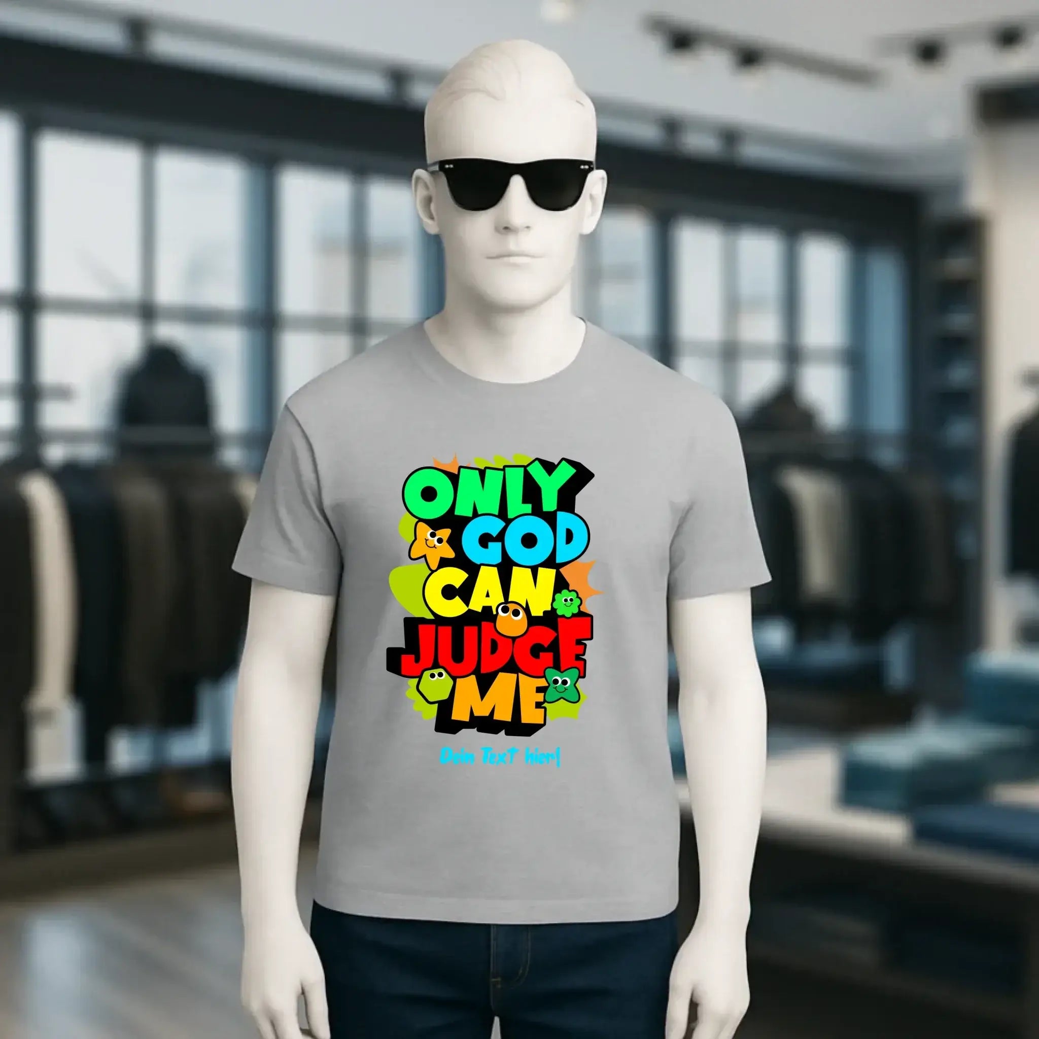 Only God • Unisex Premium T-Shirt XS-5XL aus Bio-Baumwolle für Damen & Herren • Exklusivdesign • personalisiert