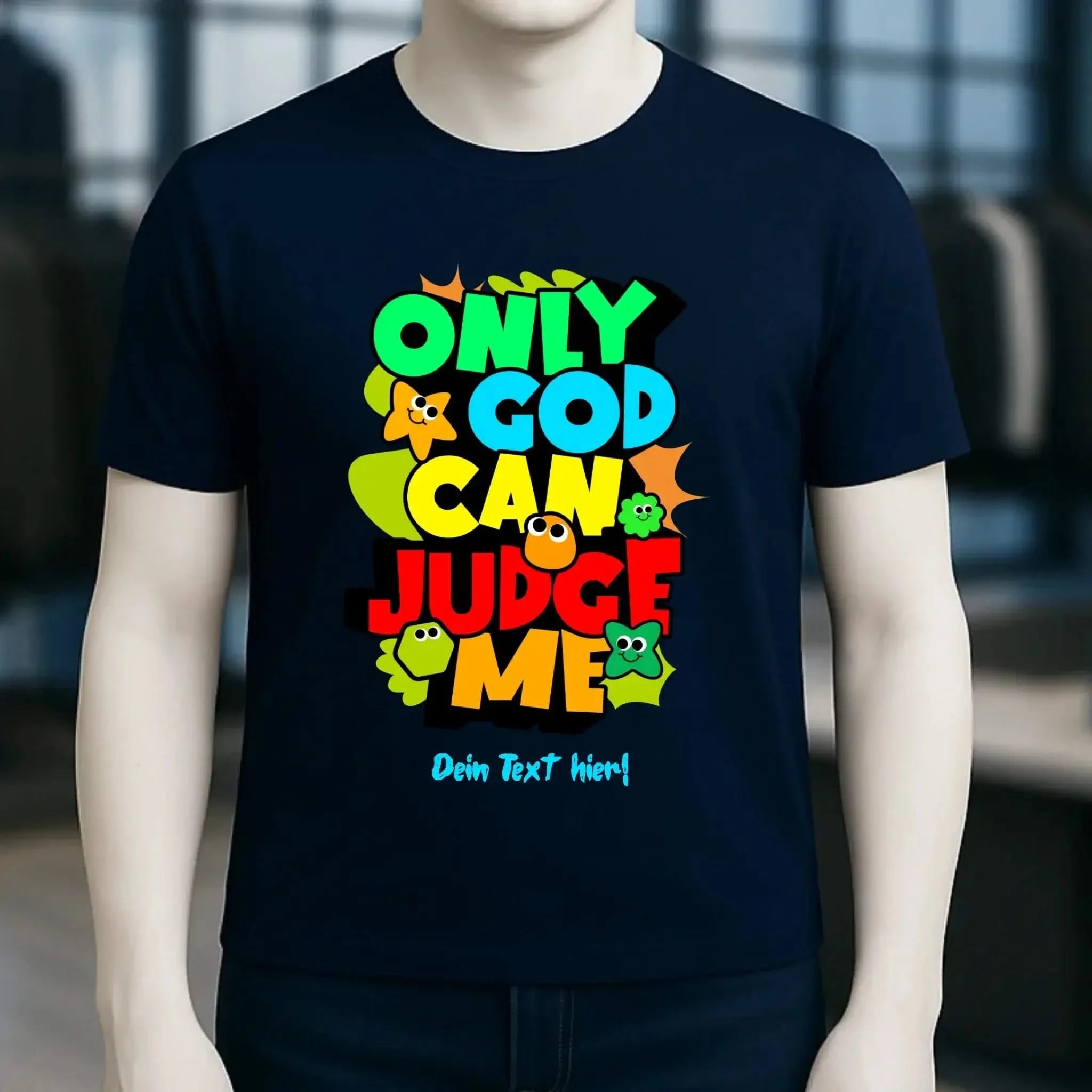 Only God • Unisex Premium T-Shirt XS-5XL aus Bio-Baumwolle für Damen & Herren • Exklusivdesign • personalisiert