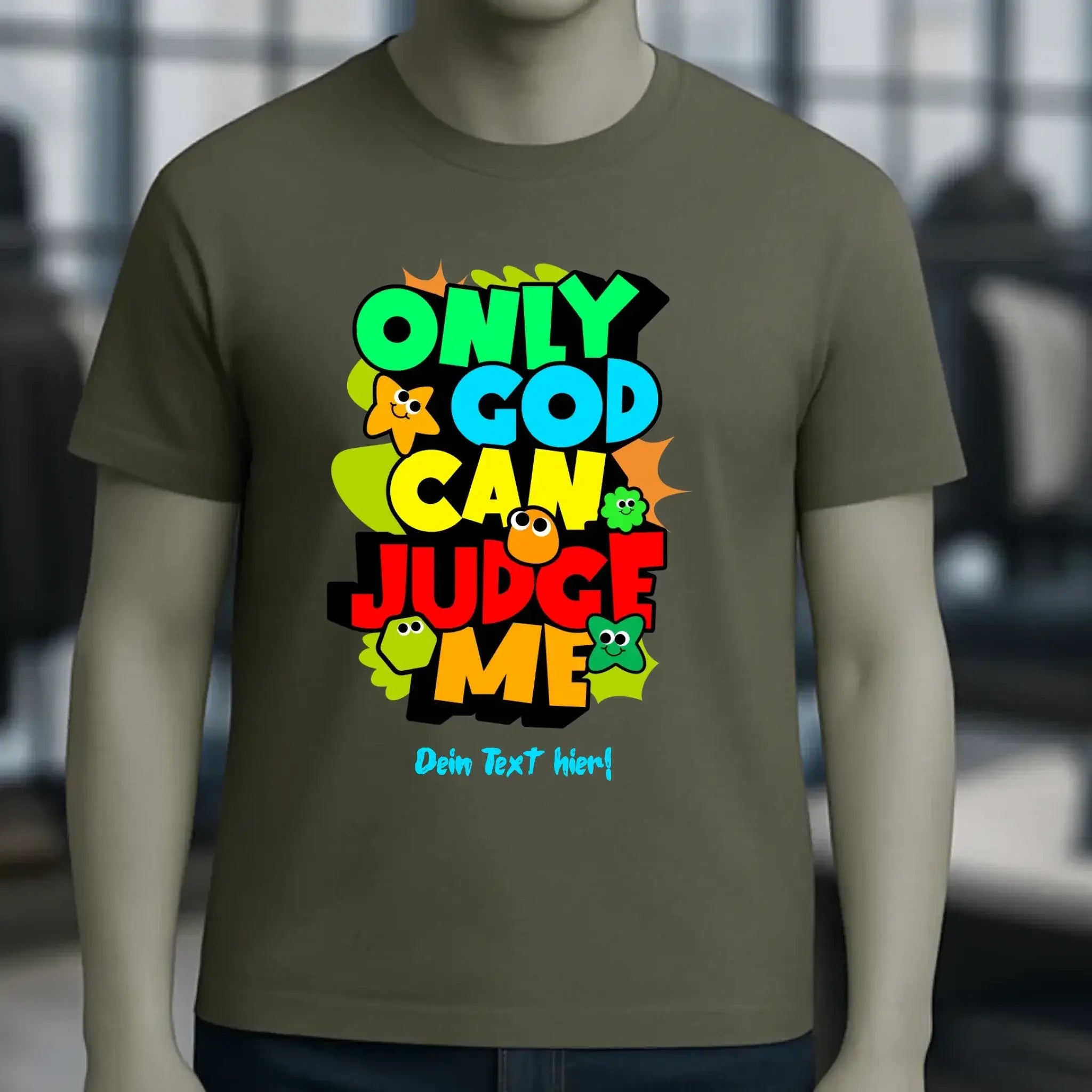 Only God • Unisex Premium T-Shirt XS-5XL aus Bio-Baumwolle für Damen & Herren • Exklusivdesign • personalisiert