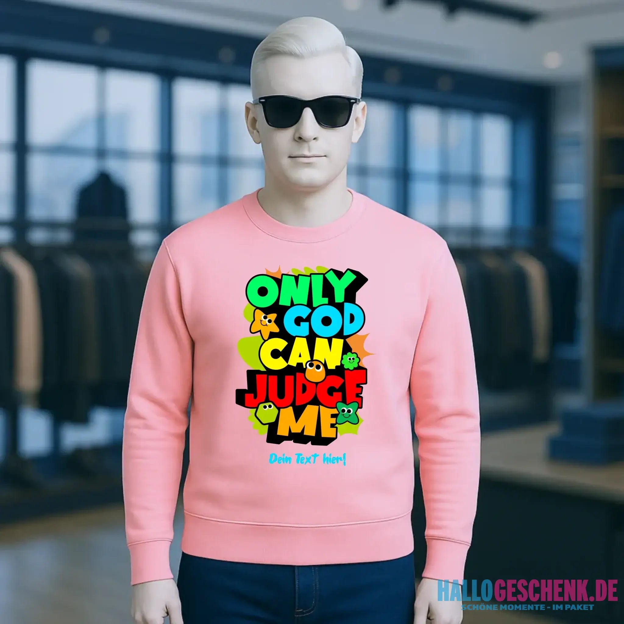 Only God • Unisex Sweatshirt Bio-Baumwolle in 4 Farben XS-3XL • personalisiert