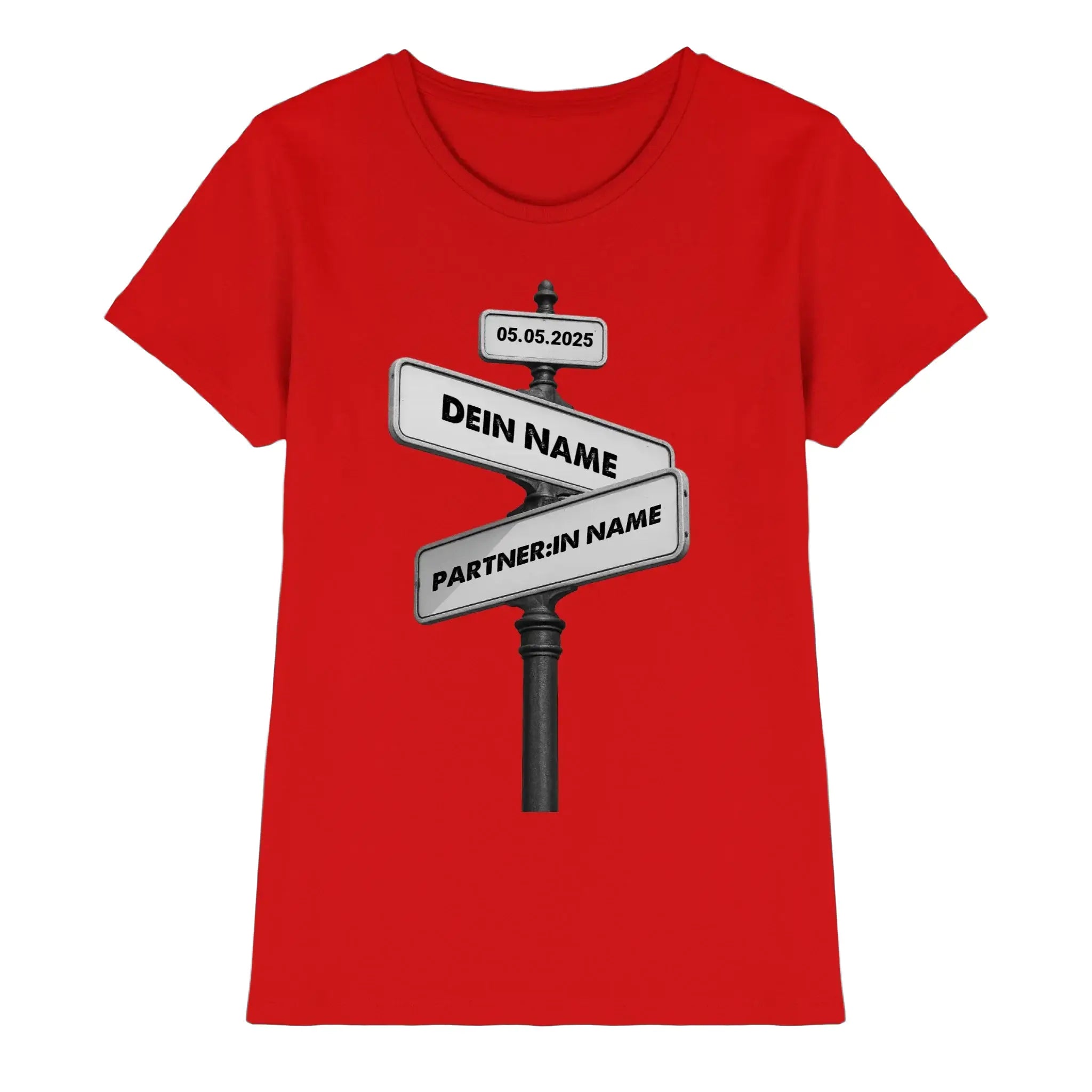 Straßenschild Wegweiser • mehrere Artikel • ’Statement-Collection’ • Wunschtext • Mein Motiv - Premium Damen T-Shirt