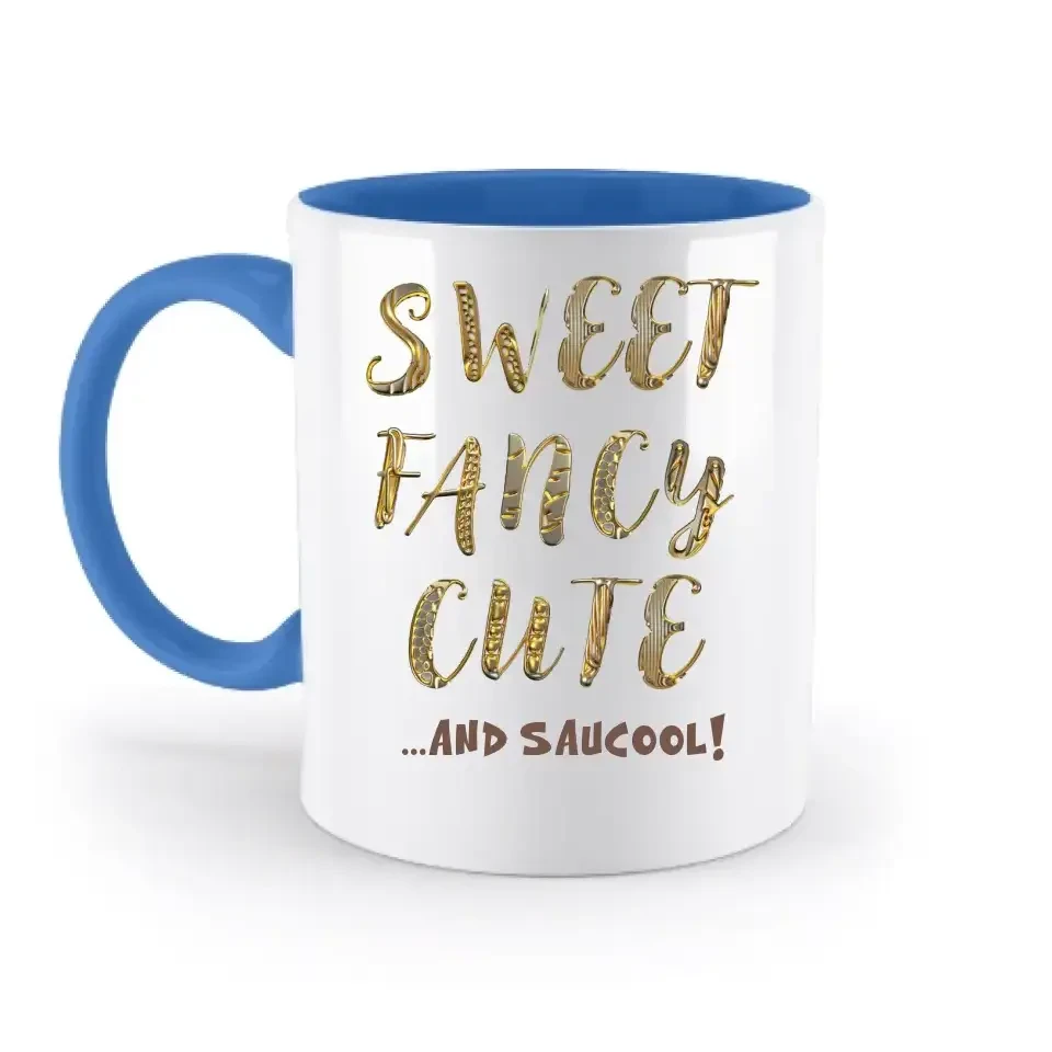 Sweet Fancy Cute • zweifarbige Tasse • Exklusivdesign • personalisiert