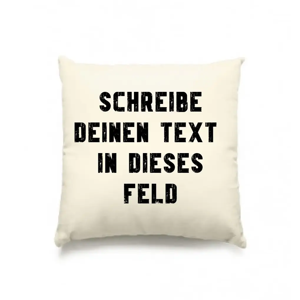 "TEXTBLOCK" Schreibe was du willst! • Kissen 40x40 cm