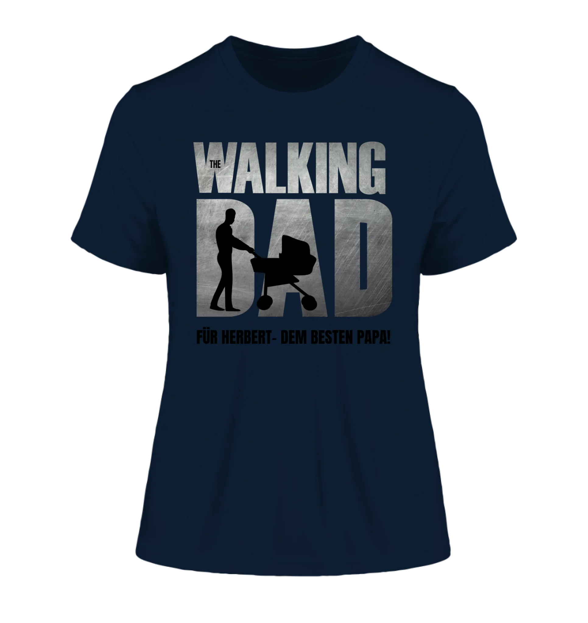 The Walking Dad mit Wunschtext • 2 Motive verfügbar (personalisierbare Motive) - Damen T-Shirt (Fitted) • Bio / French