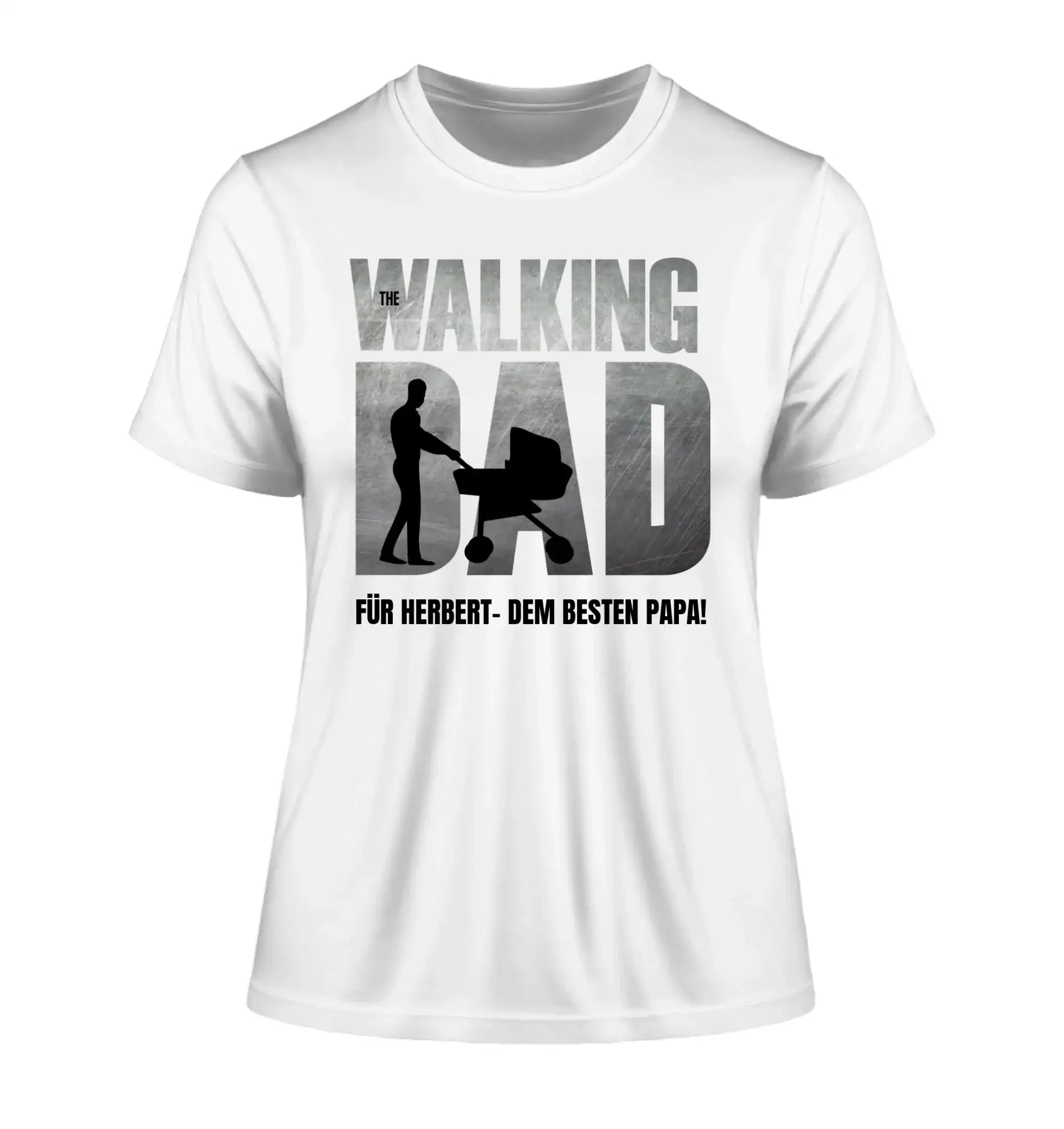 The Walking Dad mit Wunschtext • 2 Motive verfügbar (personalisierbare Motive) - Damen T-Shirt (Fitted) • Bio / White