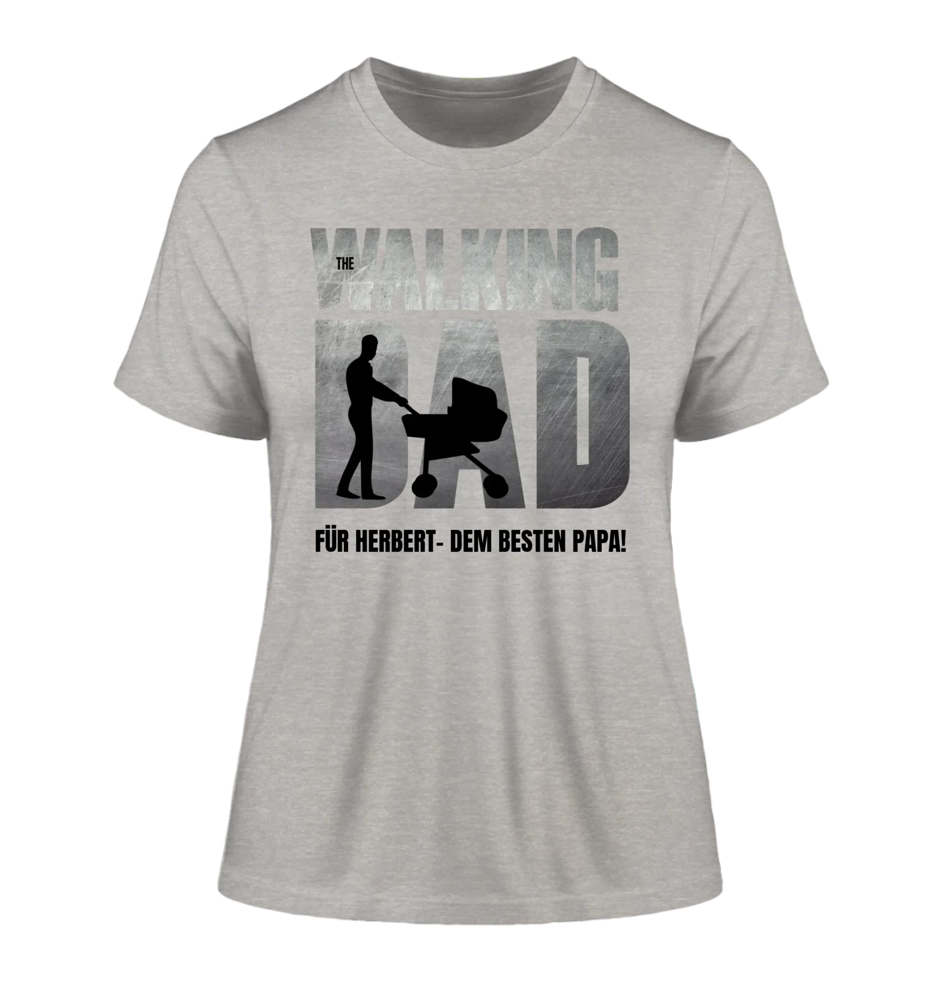 The Walking Dad mit Wunschtext • 2 Motive verfügbar (personalisierbare Motive) - Damen T-Shirt (Fitted) • Bio / Heather