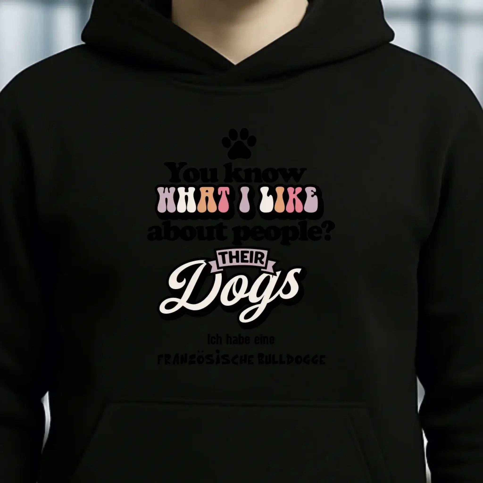 Their Dogs • Hund • Passe den Text an • Unisex Premium Hoodie XS-5XL aus Bio-Baumwolle für Damen & Herren • Exklusivdesign • personalisiert