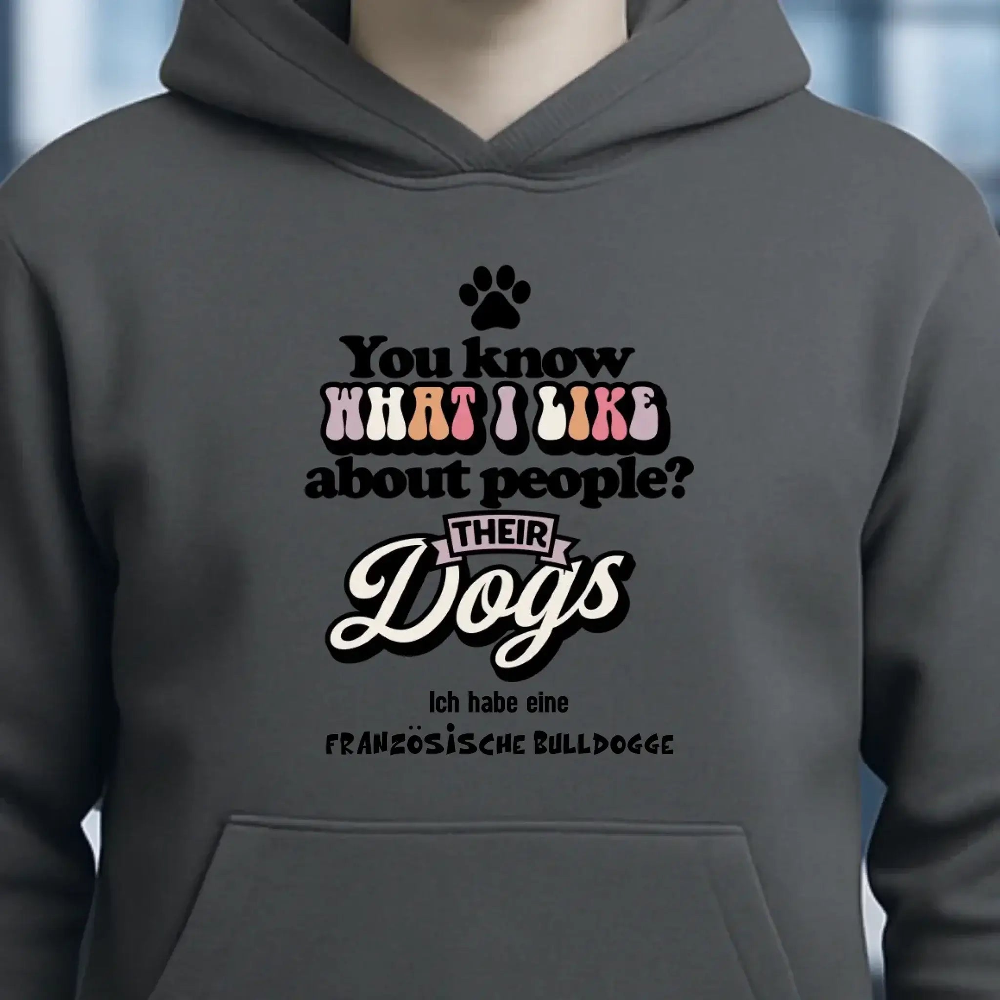 Their Dogs • Hund • Passe den Text an • Unisex Premium Hoodie XS-5XL aus Bio-Baumwolle für Damen & Herren • Exklusivdesign • personalisiert