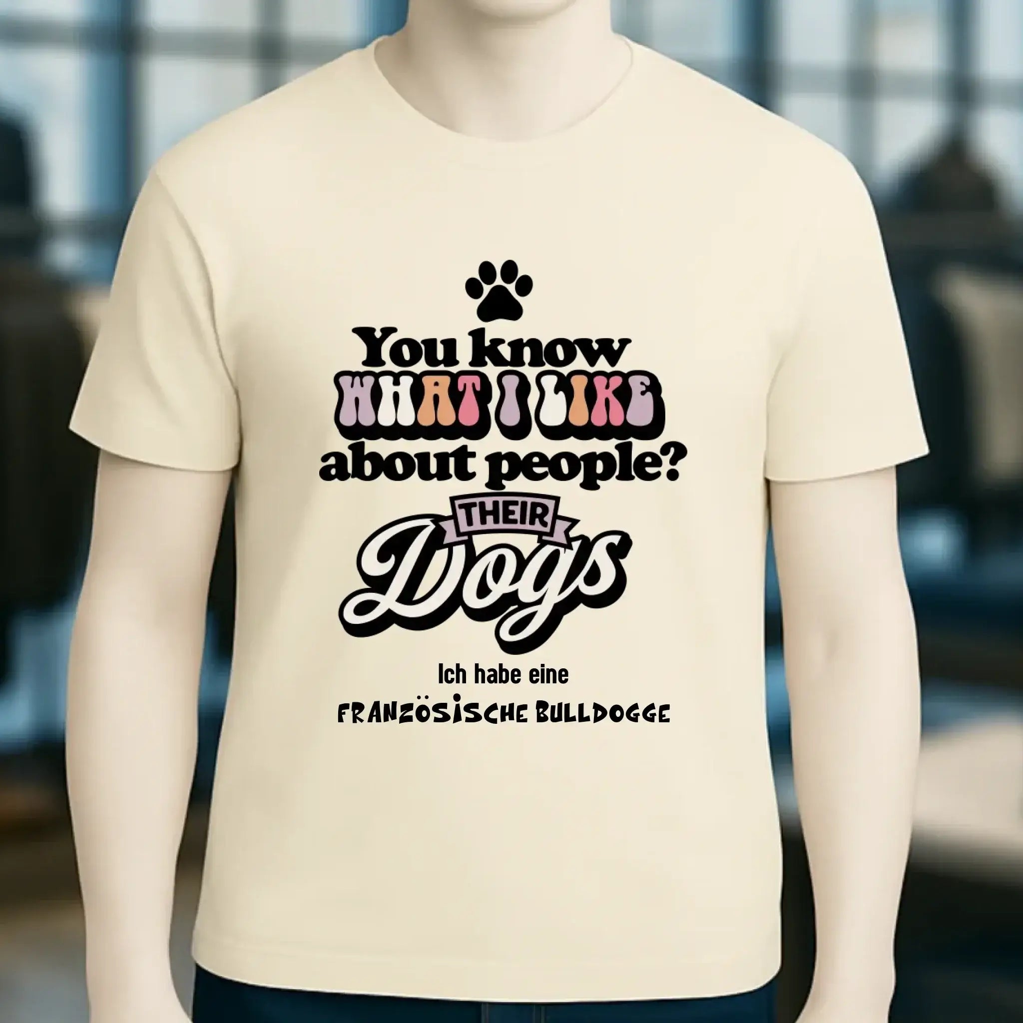 Their Dogs • Hund • Passe den Text an • Unisex Premium T-Shirt XS-5XL aus Bio-Baumwolle für Damen & Herren • Exklusivdesign • personalisiert