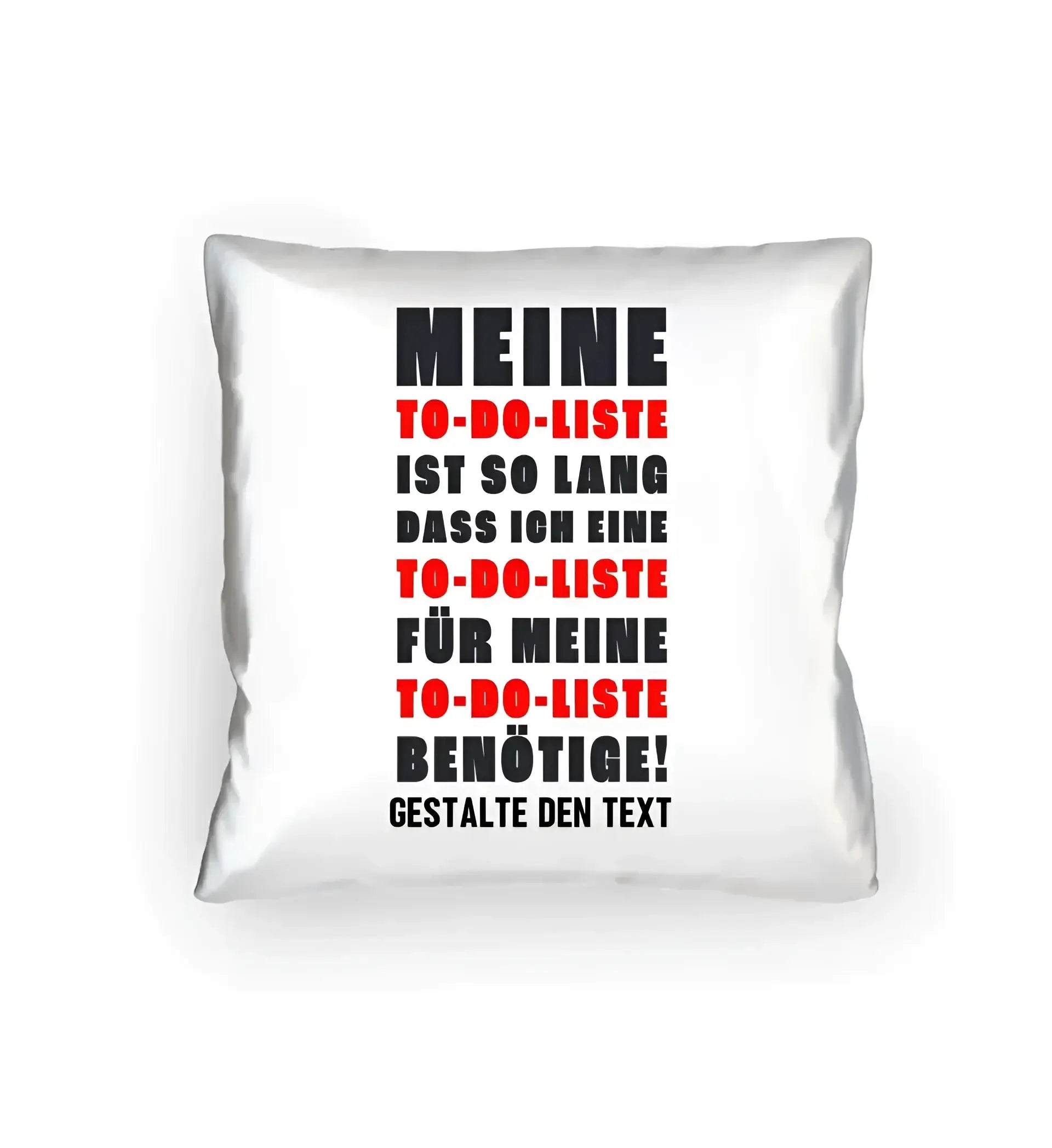 TO DO LISTE • Kissen 40x40 cm • Exklusivdesign • personalisiert