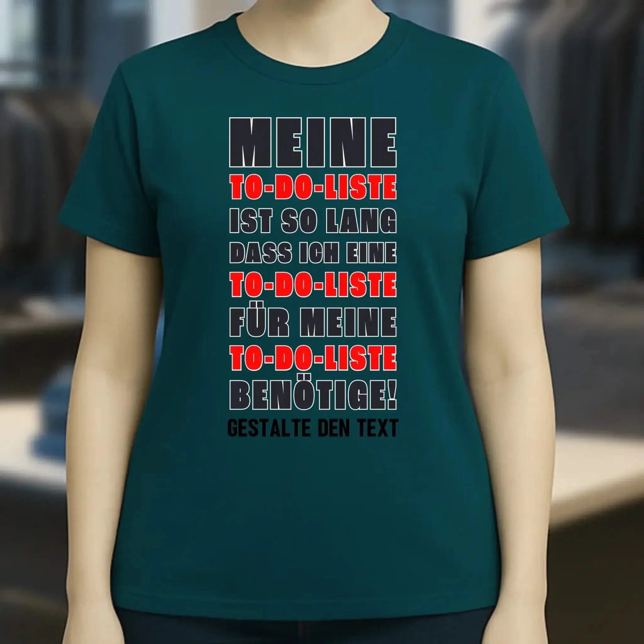 TO DO LISTE • Ladies Premium T-Shirt XS-2XL aus Bio-Baumwolle für Damen • Exklusivdesign • personalisiert