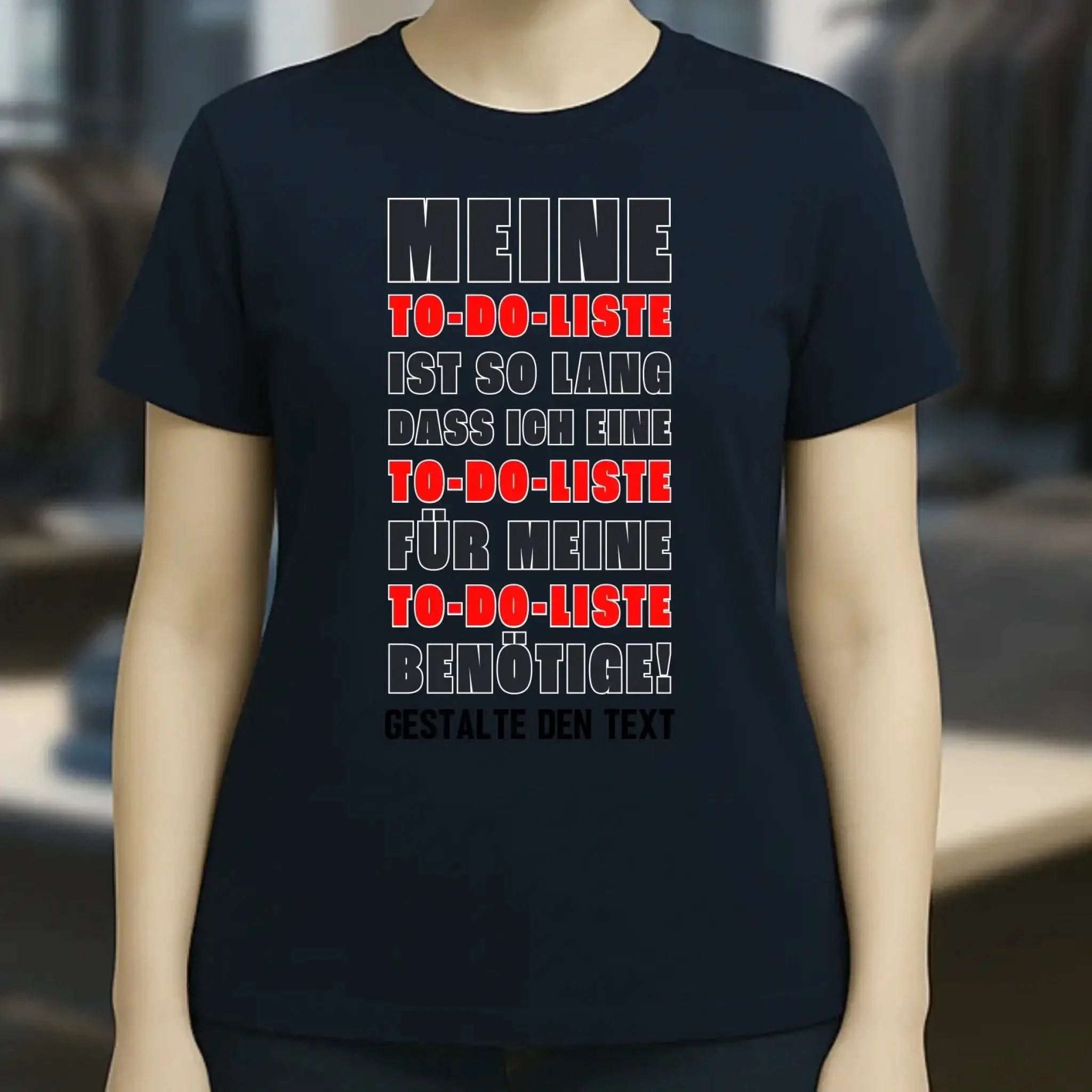 TO DO LISTE • Ladies Premium T-Shirt XS-2XL aus Bio-Baumwolle für Damen • Exklusivdesign • personalisiert