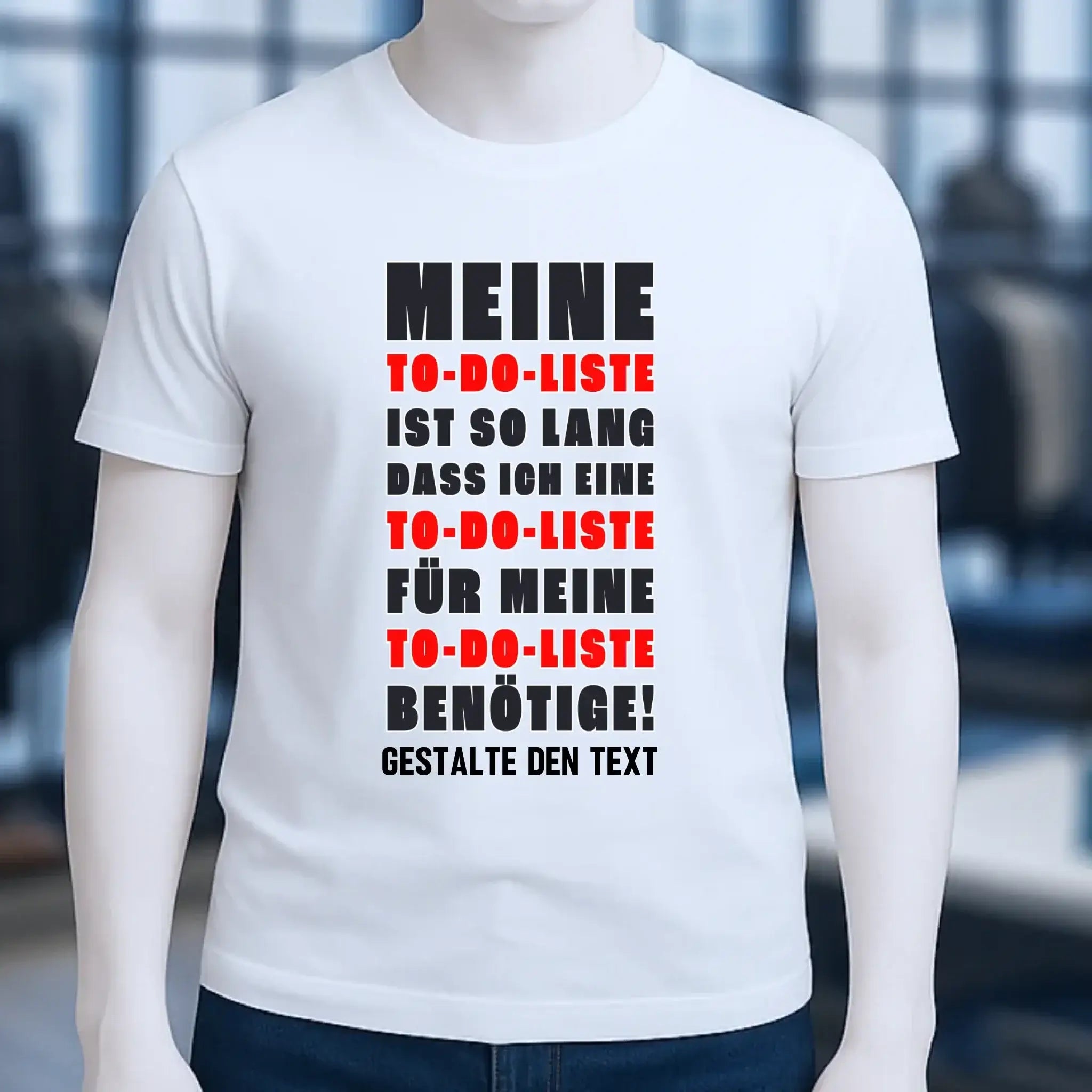 TO DO LISTE • Unisex Premium T-Shirt XS-5XL aus Bio-Baumwolle für Damen & Herren • Exklusivdesign • personalisiert