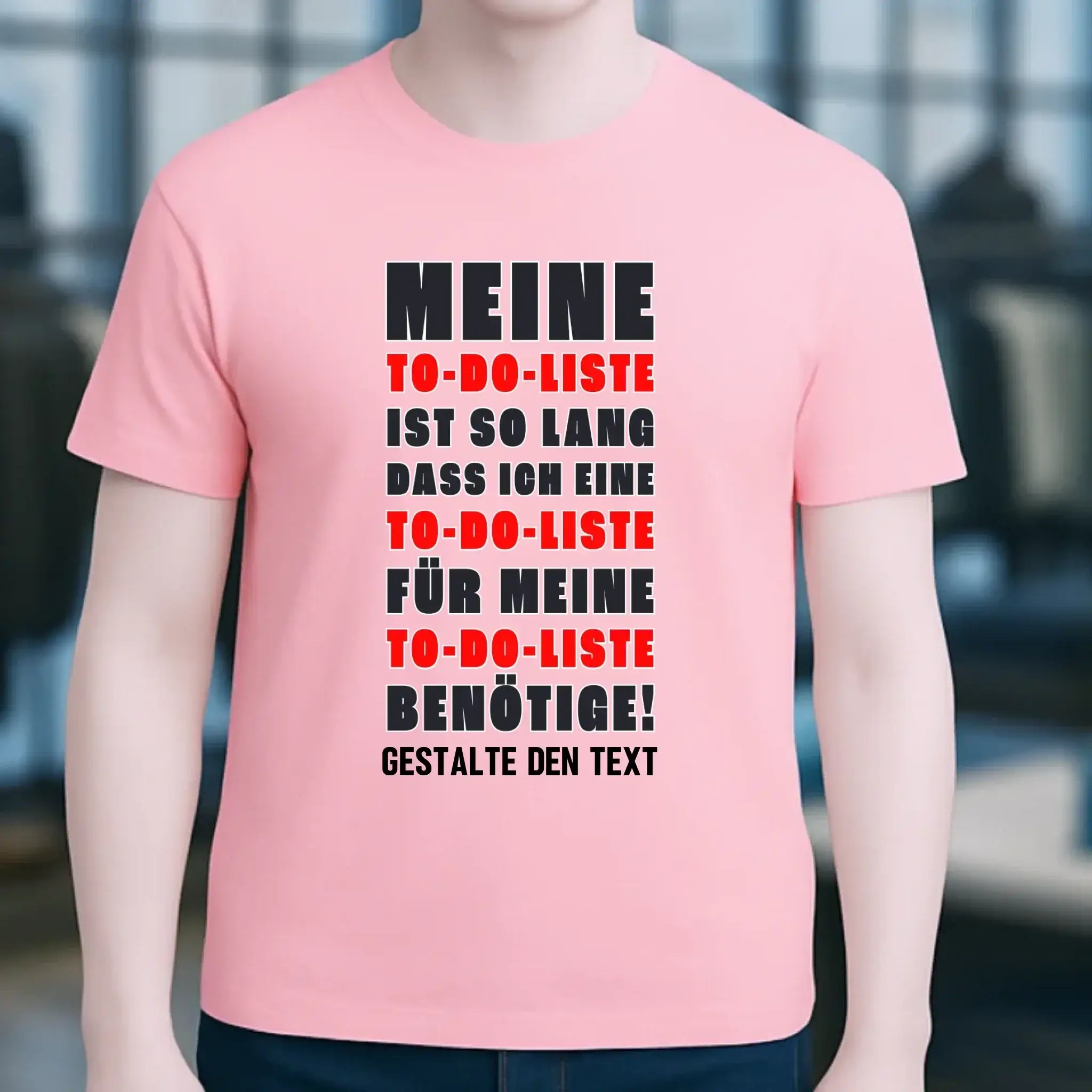 TO DO LISTE • Unisex Premium T-Shirt XS-5XL aus Bio-Baumwolle für Damen & Herren • Exklusivdesign • personalisiert