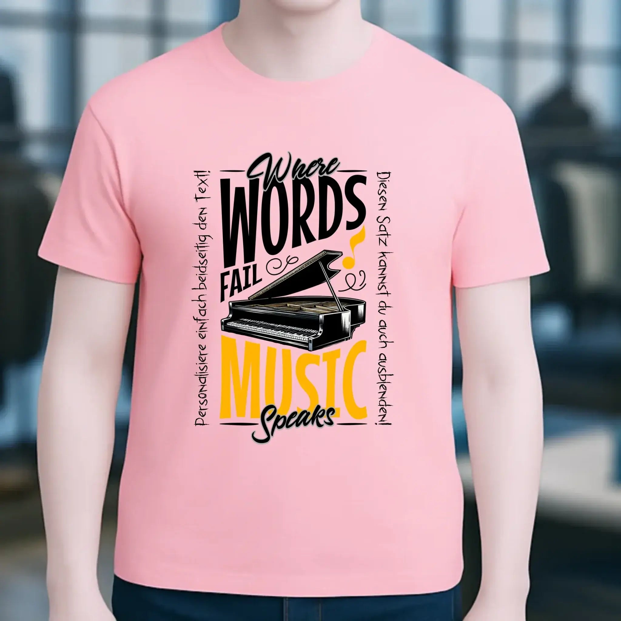 Where Word fail Music speaks • Musik • Unisex Premium T-Shirt XS-5XL aus Bio-Baumwolle für Damen & Herren • Exklusivdesign • personalisiert