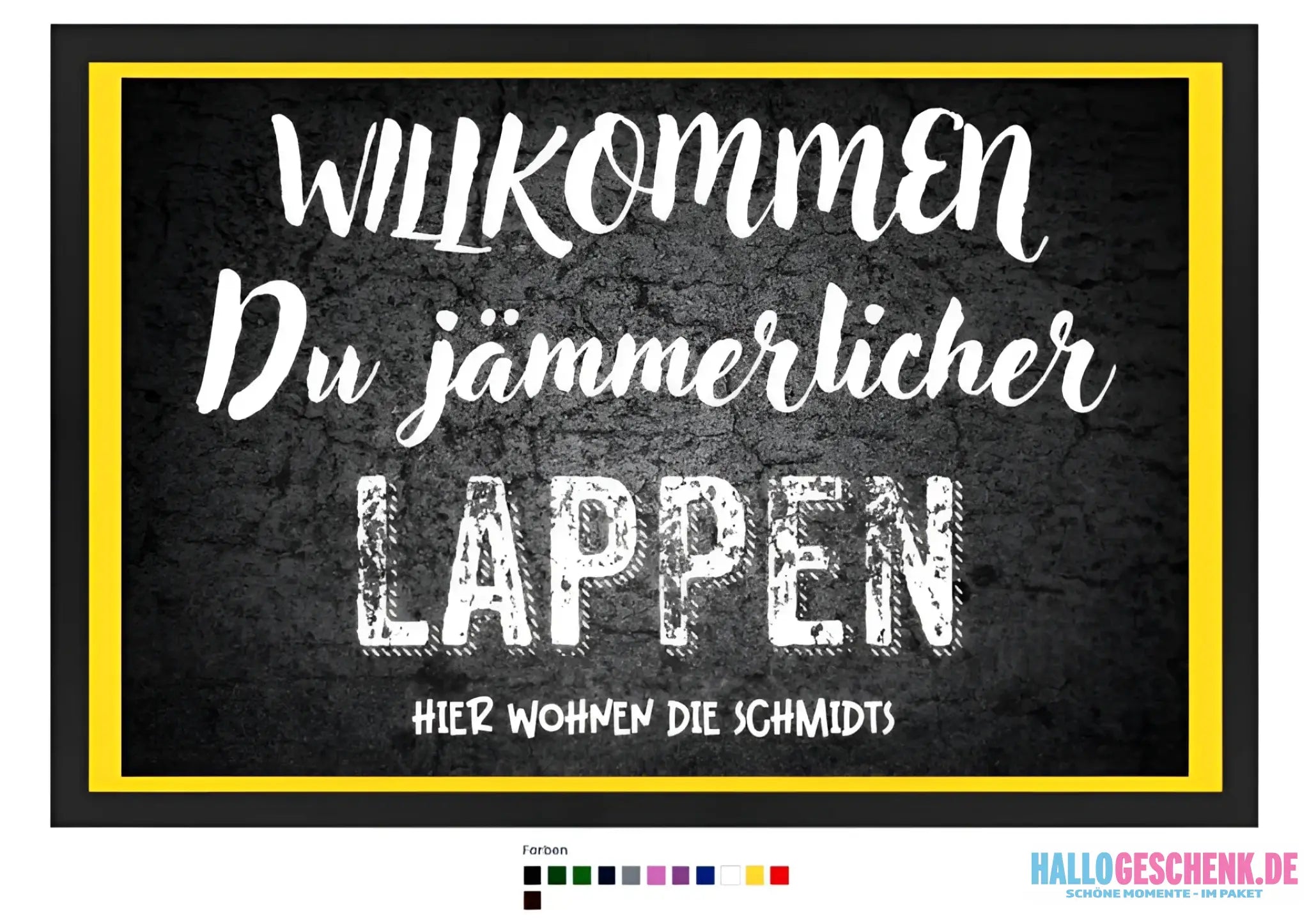 Willkommen du Lappen • Fußmatte • Exklusivdesign • personalisiert