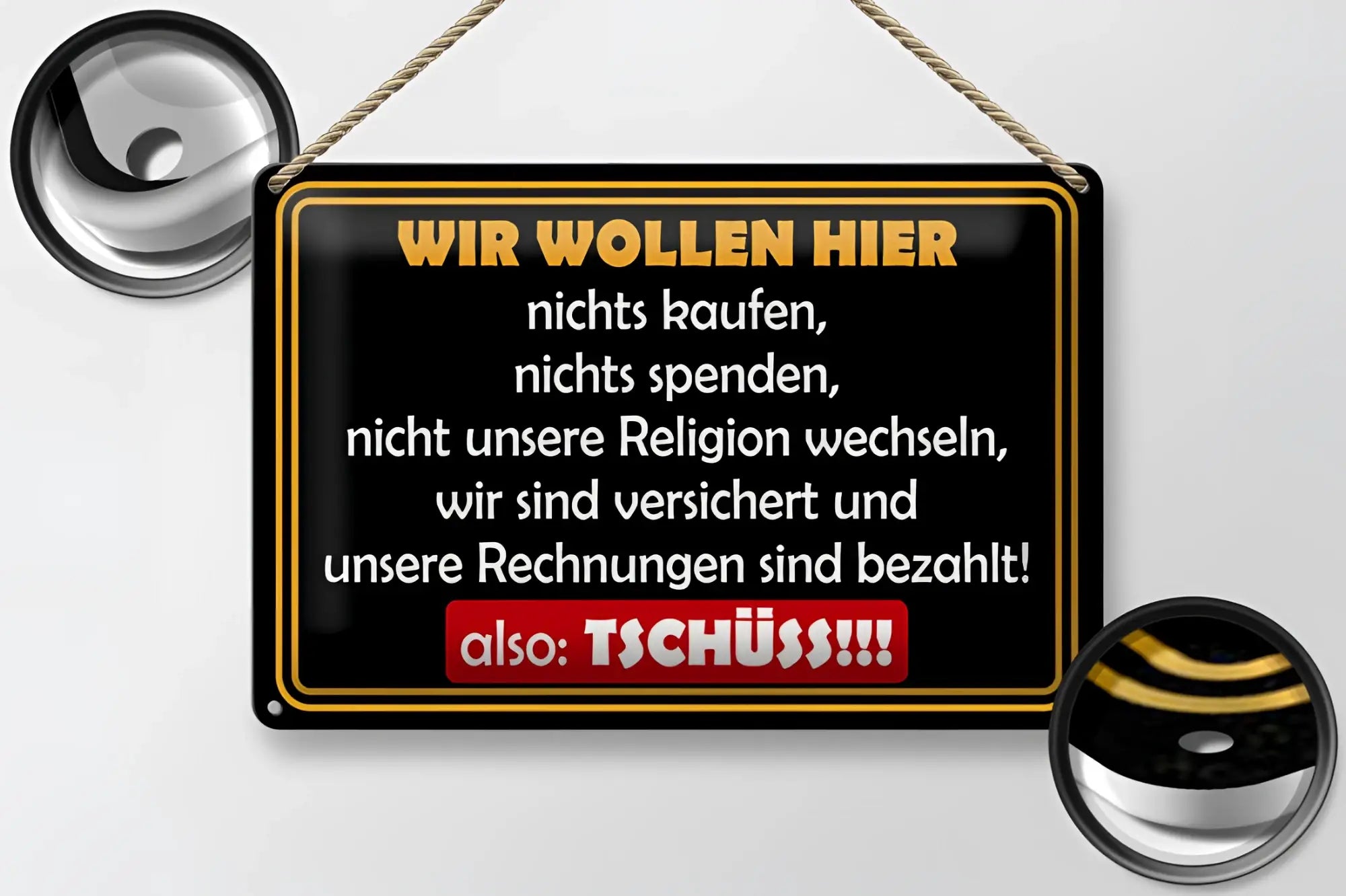 Schwarzes blechschild 20x30 cm mit goldrand und gelber schrift plus rotem banner auch tscüss