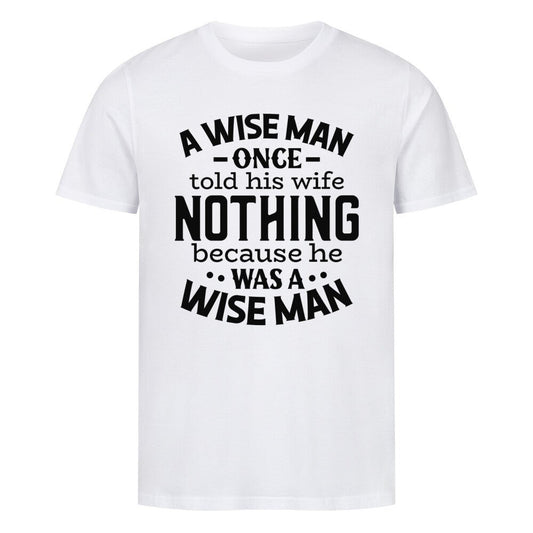 Wise Man - Premium Organic Shirt - HalloGeschenk.de #geschenkideen# #personalisiert# #geschenk#