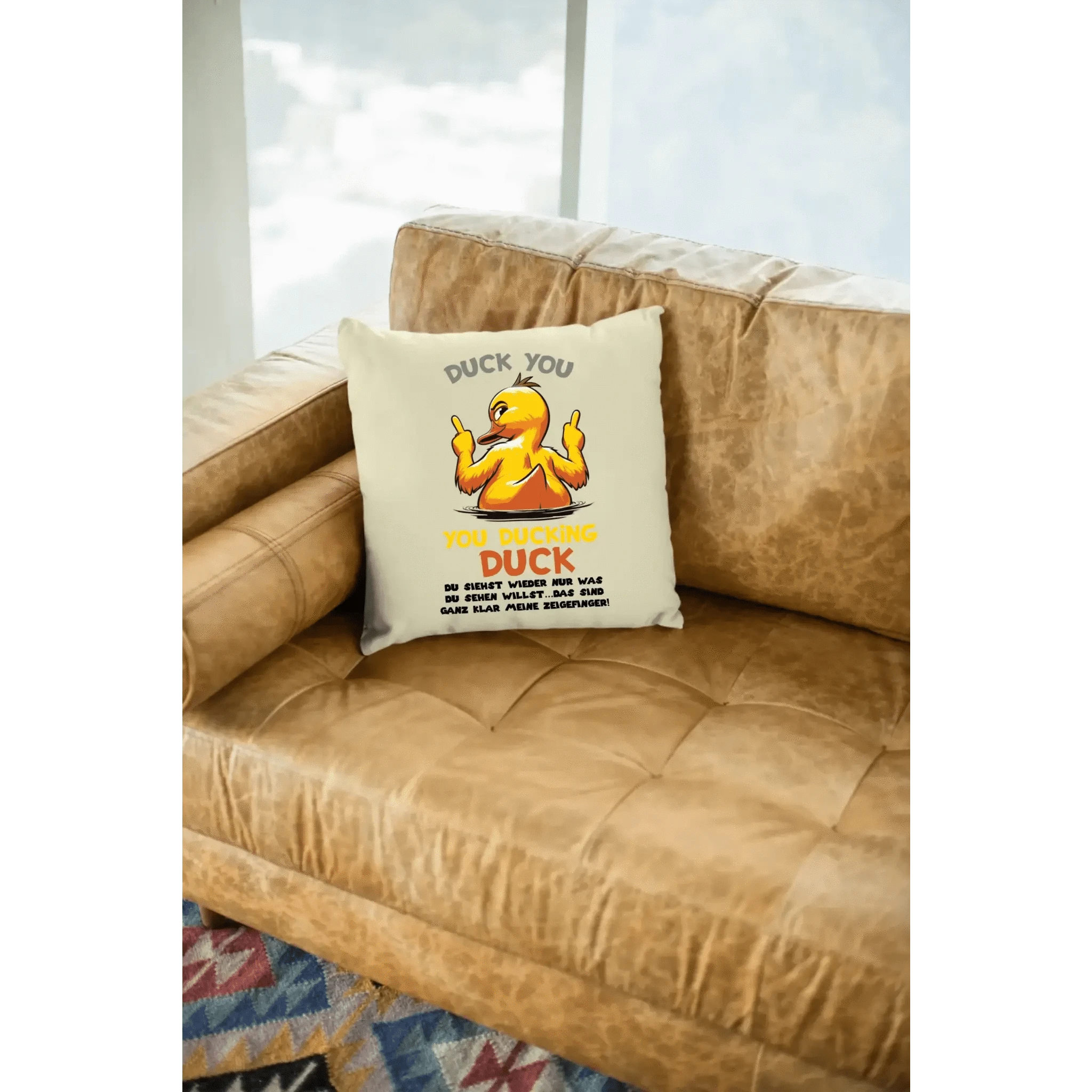 You ducking Duck • ENTE • Kissen 40x40 cm • Exklusivdesign • personalisiert