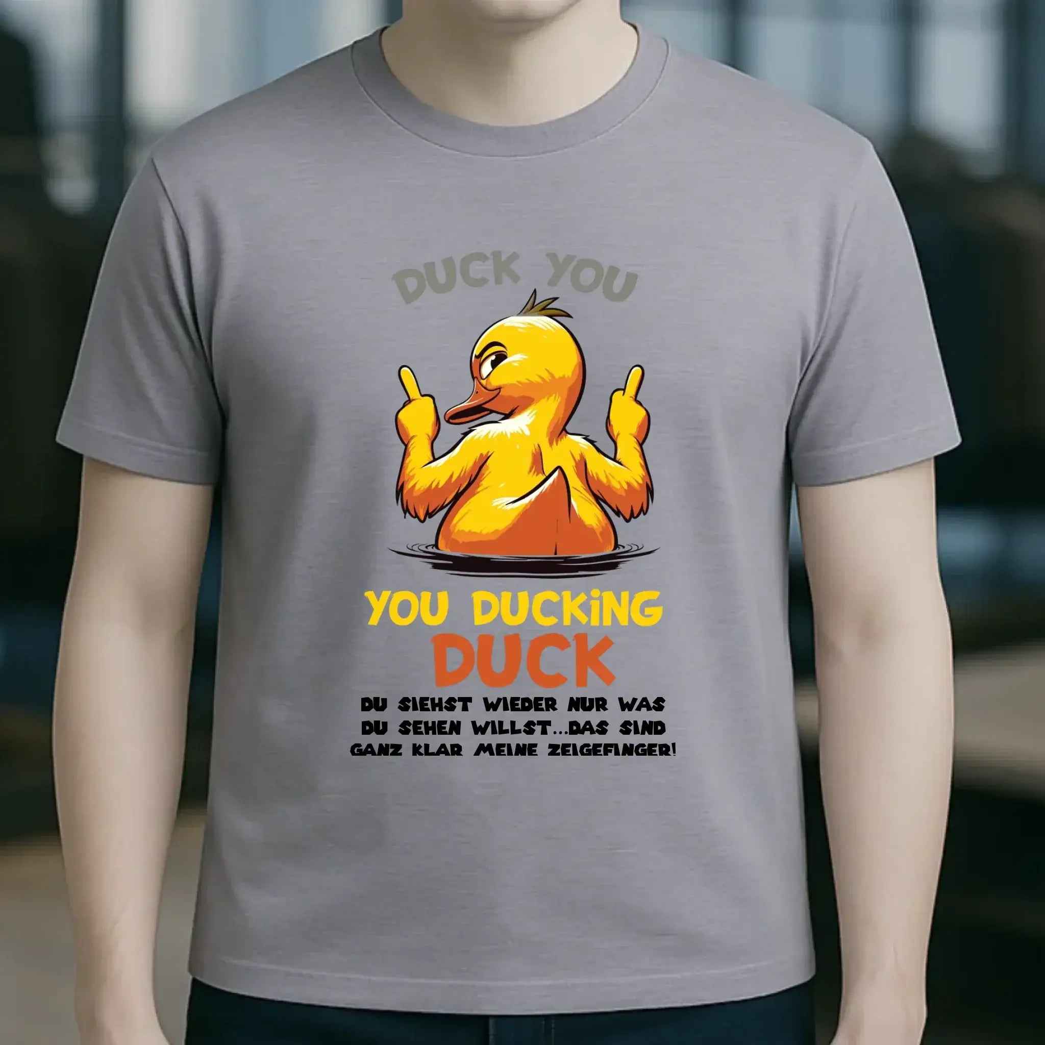 You ducking Duck • ENTE • Unisex Premium T-Shirt XS-5XL aus Bio-Baumwolle für Damen & Herren • Exklusivdesign • personalisiert