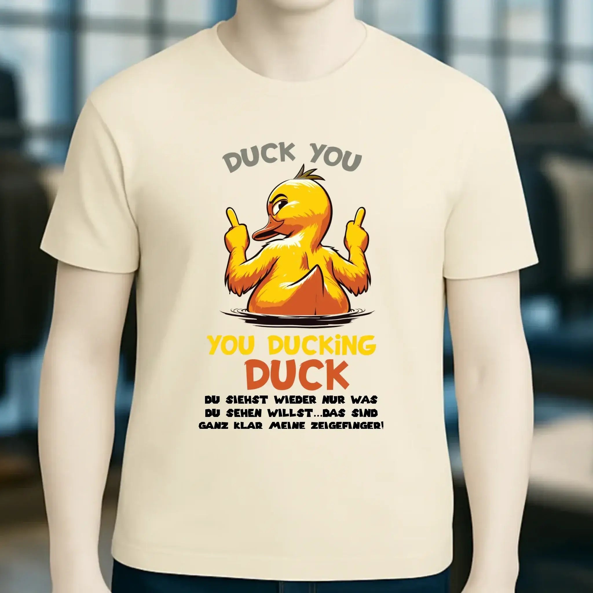 You ducking Duck • ENTE • Unisex Premium T-Shirt XS-5XL aus Bio-Baumwolle für Damen & Herren • Exklusivdesign • personalisiert
