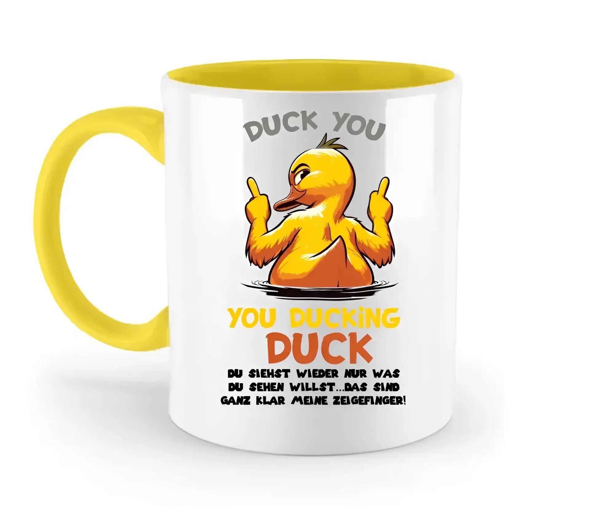 You ducking Duck • ENTE • zweifarbige Tasse • Exklusivdesign • personalisiert
