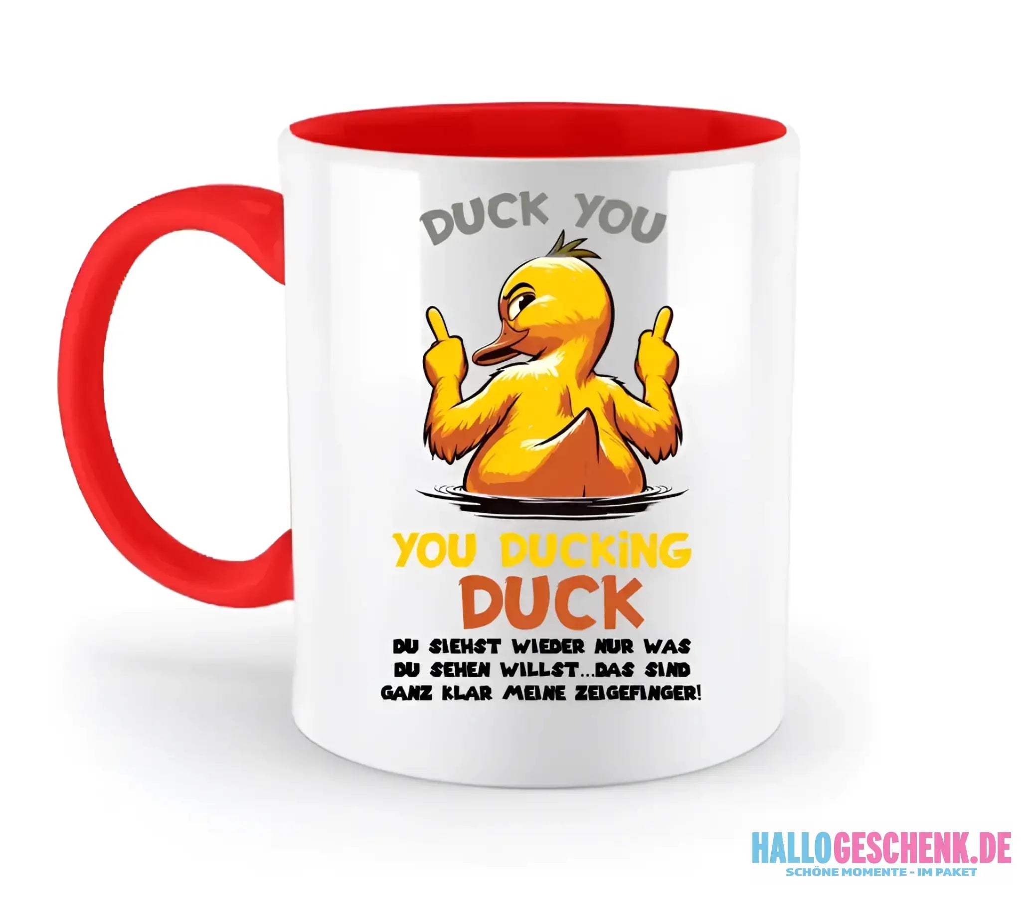 You ducking Duck • ENTE • zweifarbige Tasse • Exklusivdesign • personalisiert