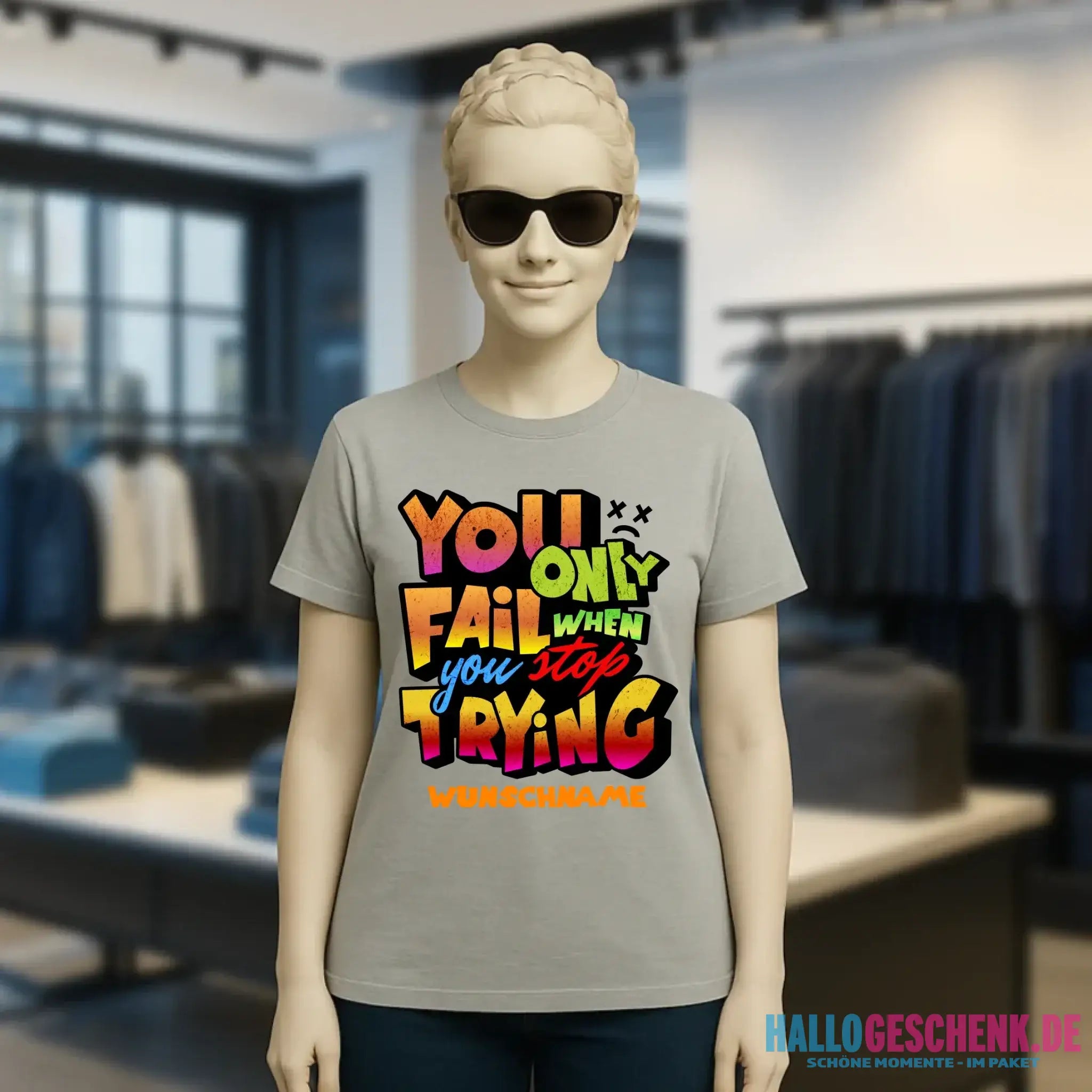 You only fail when + dein Wunschtext • Ladies Premium T-Shirt XS-2XL aus Bio-Baumwolle für Damen • Exklusivdesign • personalisiert