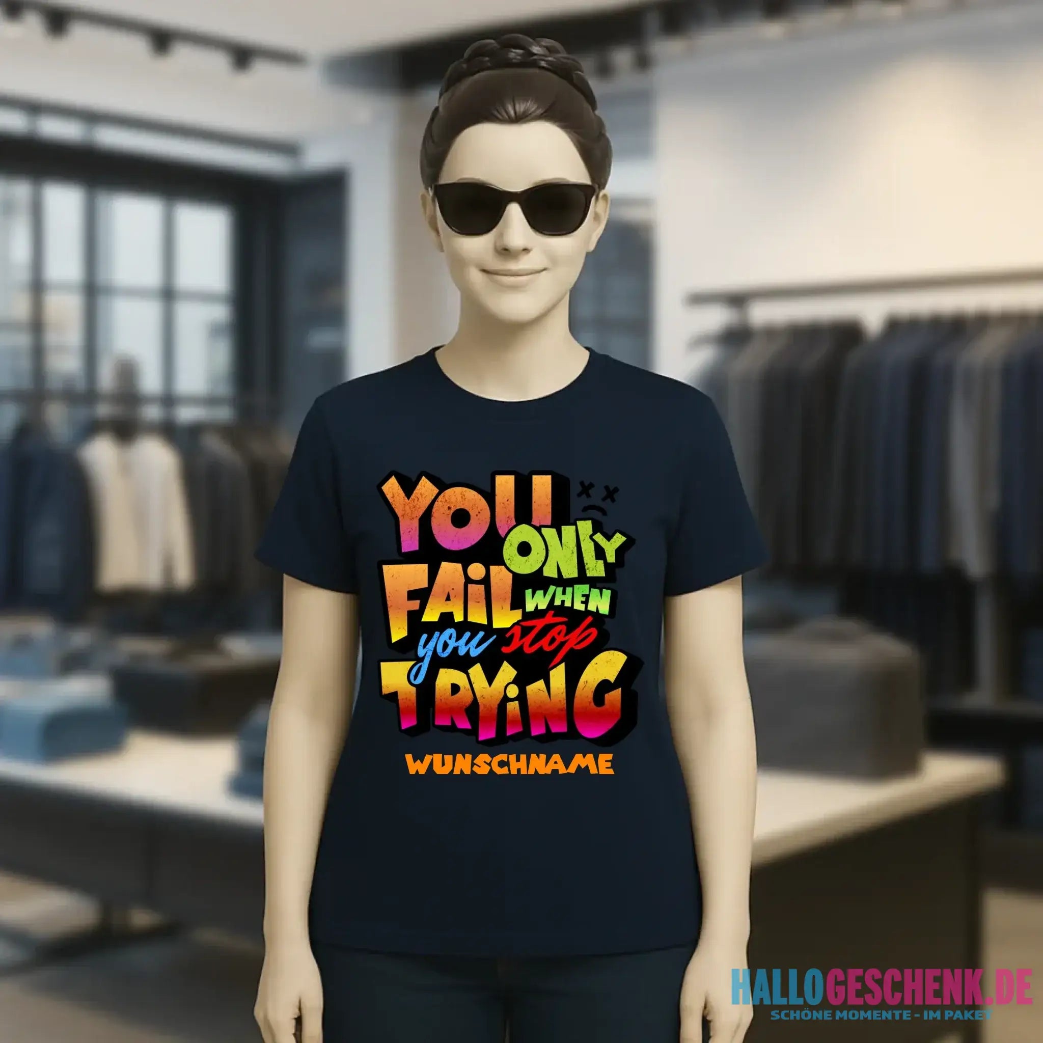 You only fail when + dein Wunschtext • Ladies Premium T-Shirt XS-2XL aus Bio-Baumwolle für Damen • Exklusivdesign • personalisiert