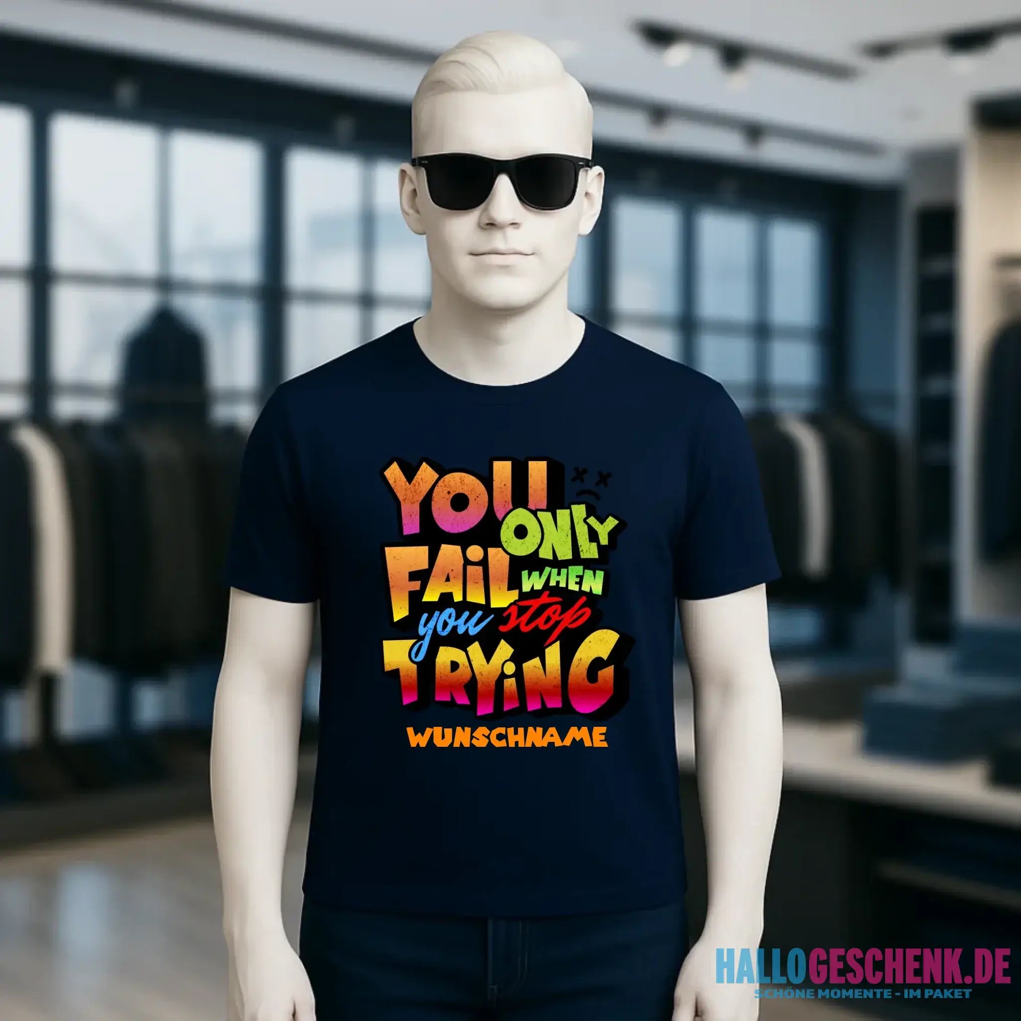You only fail when + dein Wunschtext • Unisex Premium T-Shirt XS-5XL aus Bio-Baumwolle für Damen & Herren • Exklusivdesign • personalisiert