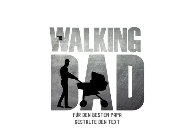 The Walking Dad 1 - HalloGeschenk.de